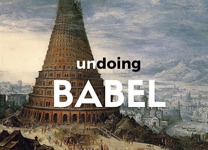 Ryan Post - "Undoing Babel"