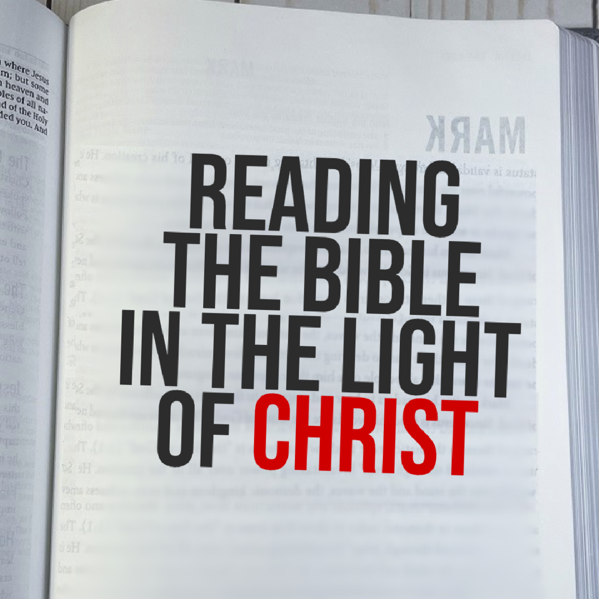 Ryan Post - "Reading the Bible in the Light of Christ"