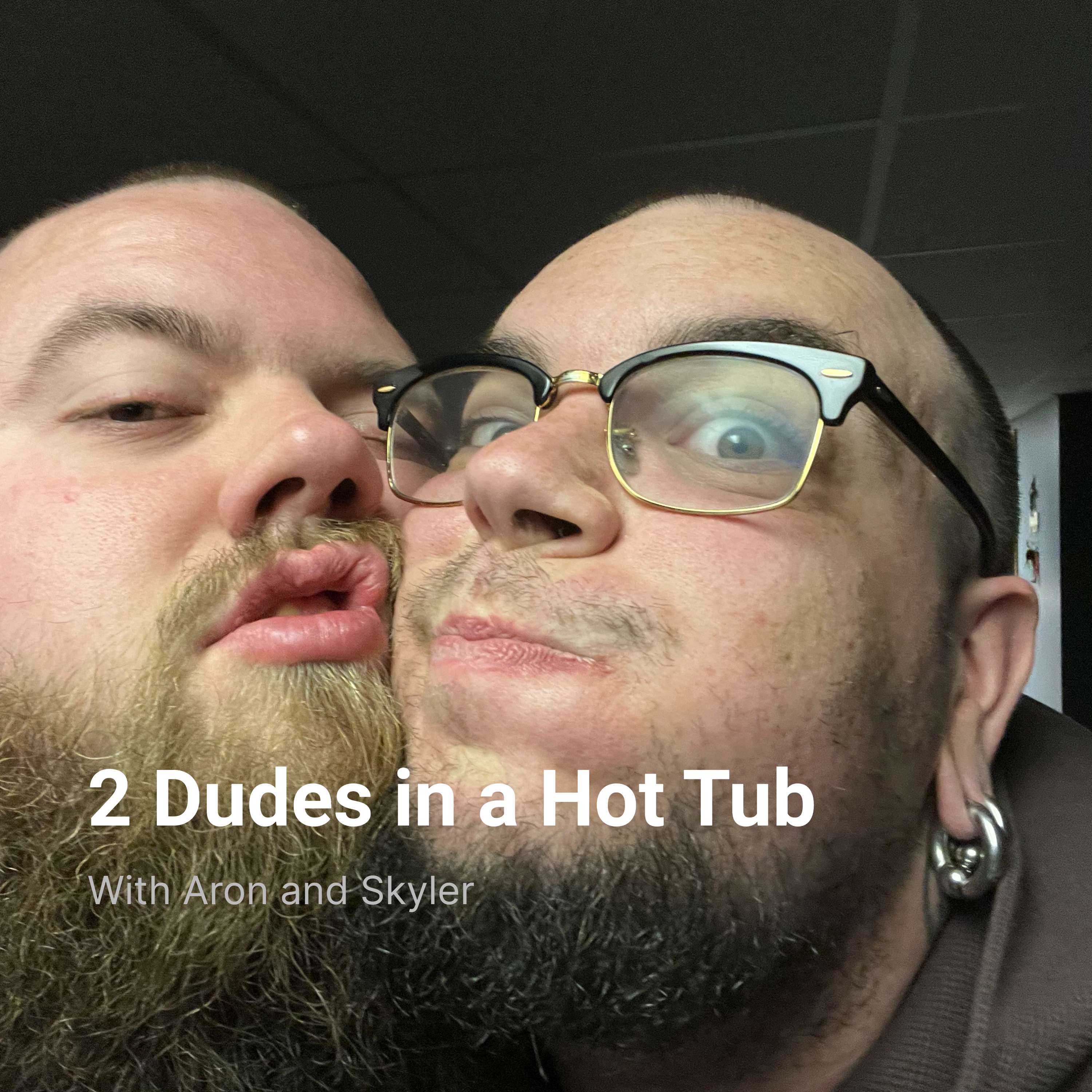 2 Dudes in a Hot Tub Discuss Some Stuff and Things and Happy Holidays