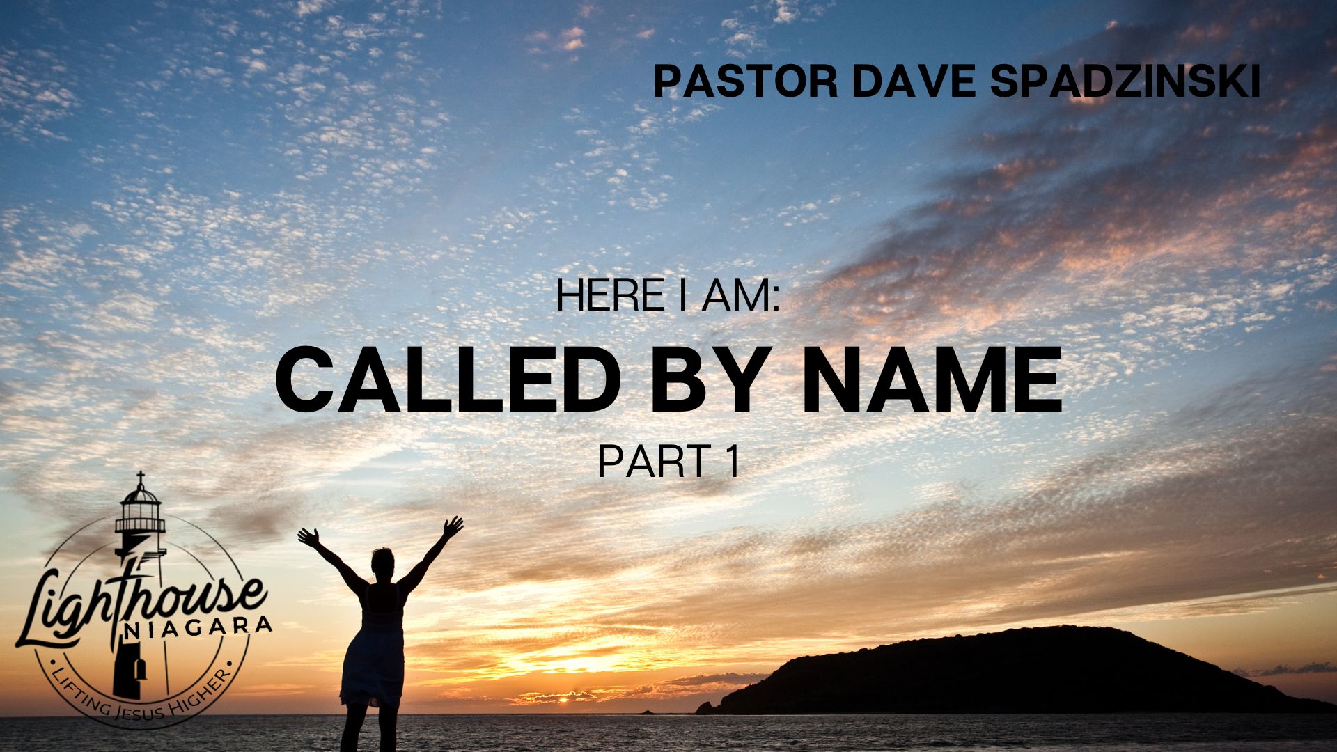 Here I Am: Called By Name - Pastor Dave Spadzinski