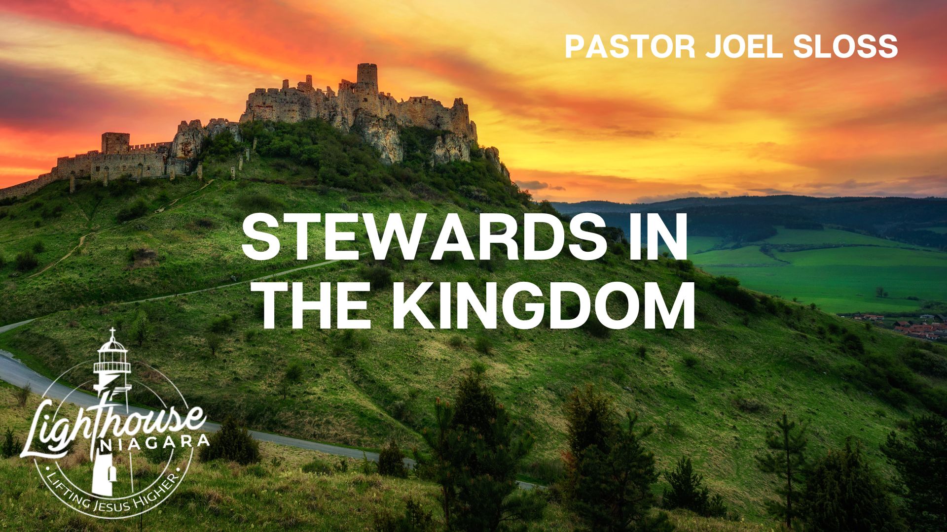 Stewards In The Kingdom - Pastor Joel Sloss