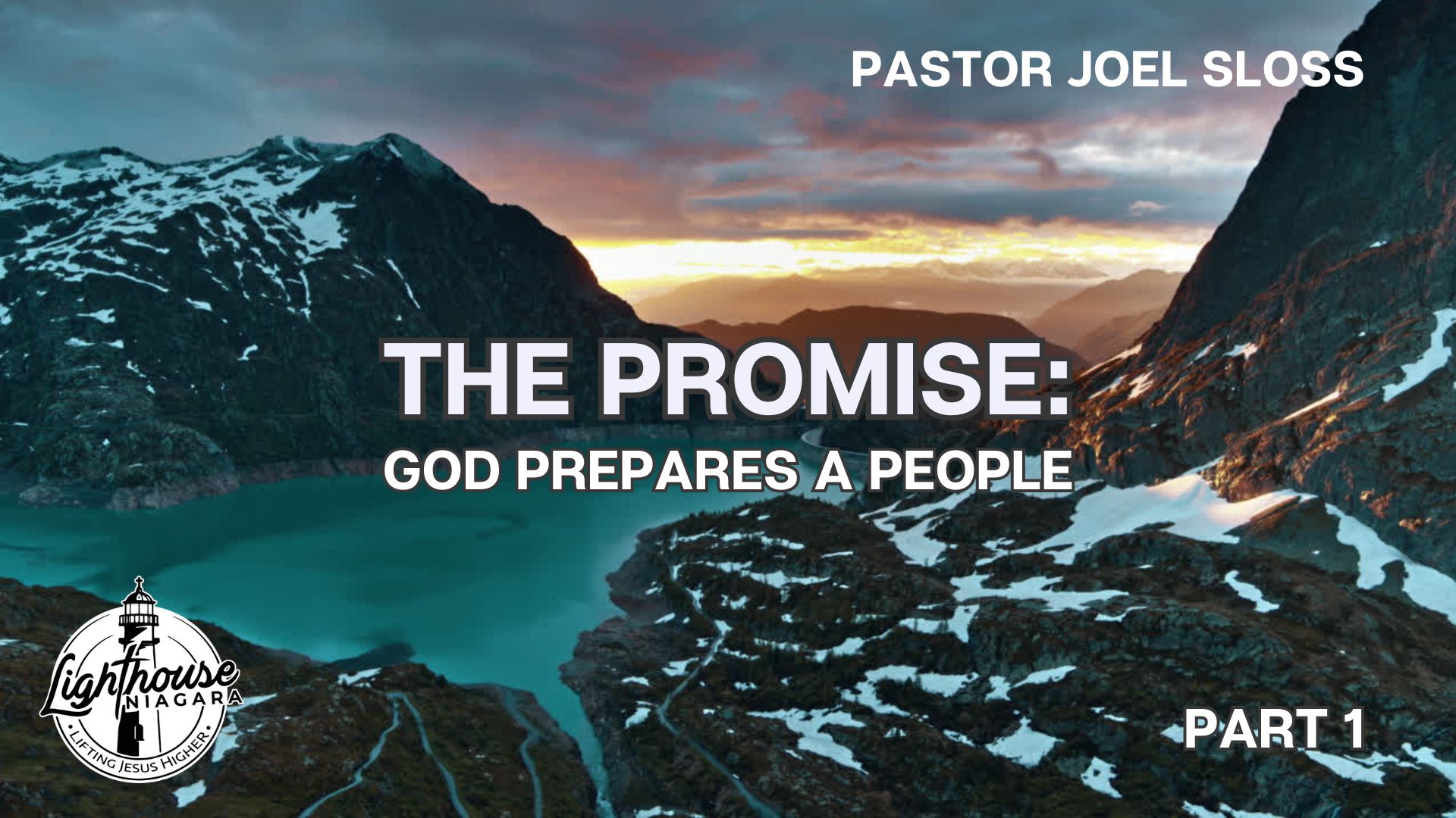 The Promise: God Prepares A People - Pastor Joel Sloss