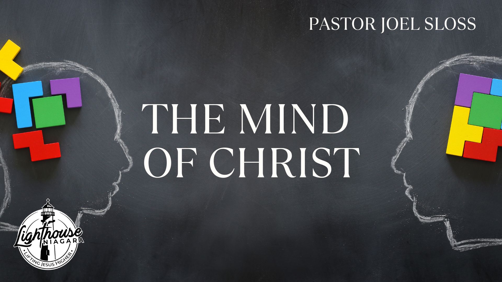 The Mind Of Christ - Pastor Joel Sloss