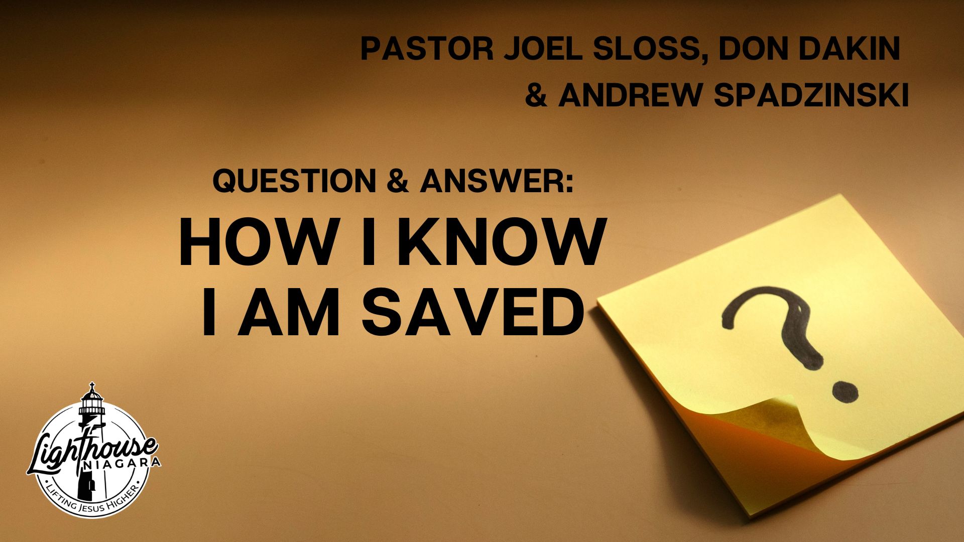 Question & Answer: How I Know I Am Saved - Team Panel