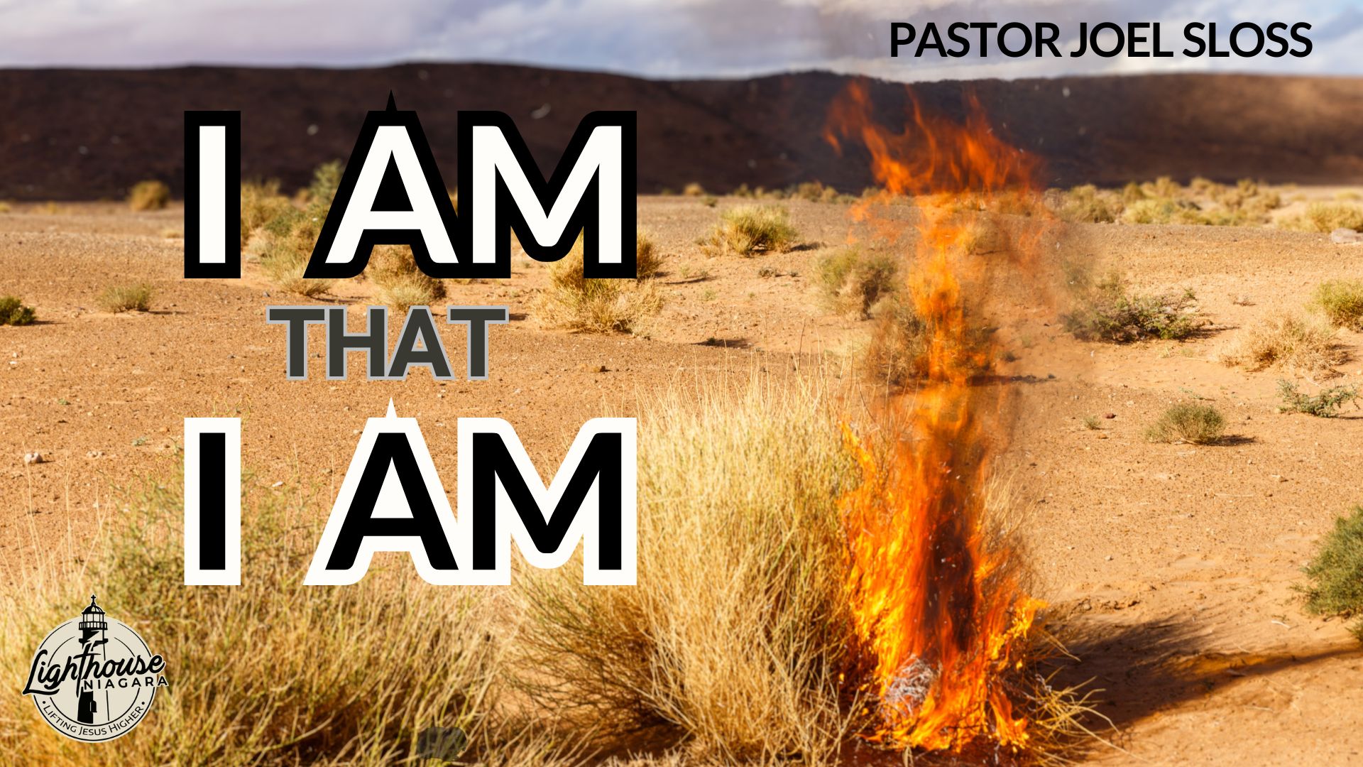 I Am That I Am - Pastor Joel Sloss