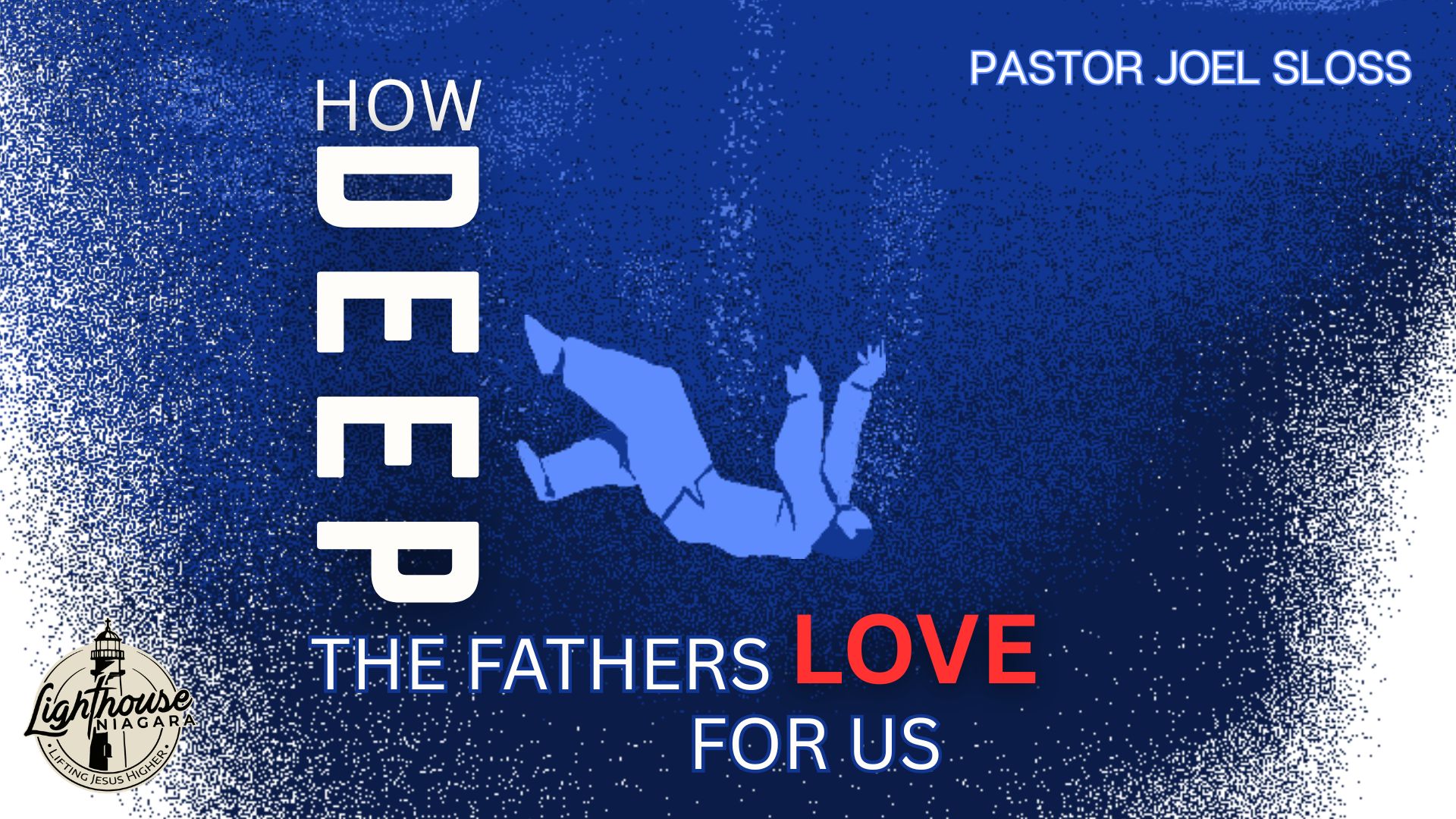 How Deep The Fathers Love For Us - Pastor Joel Sloss