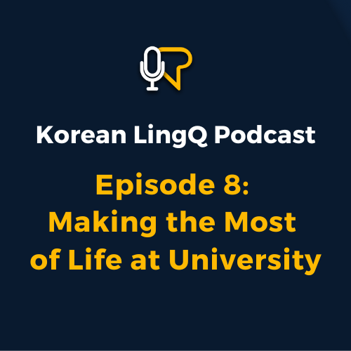 Learn Korean: Making the Most of Life at University