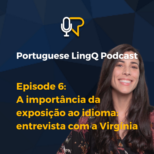 A importância da exposição ao idioma