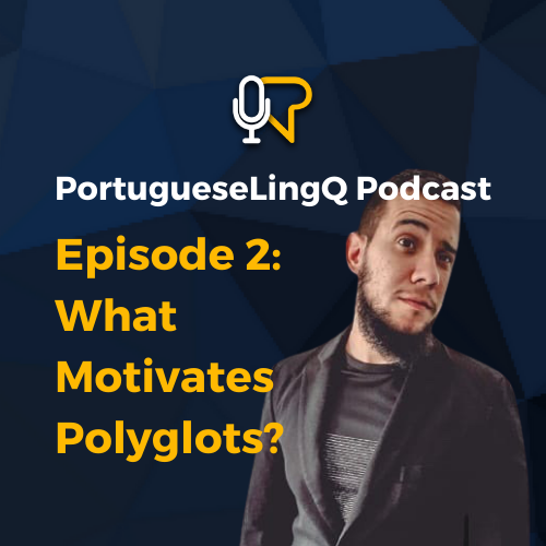 A motivação para dominar vários idiomas