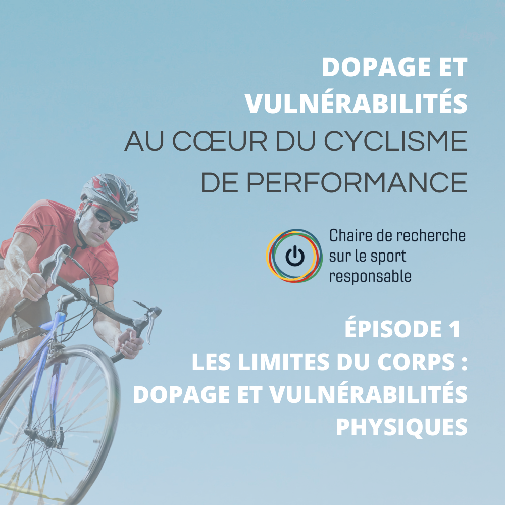Épisode 1 : Les limites du corps : dopage et vulnérabilités physiques