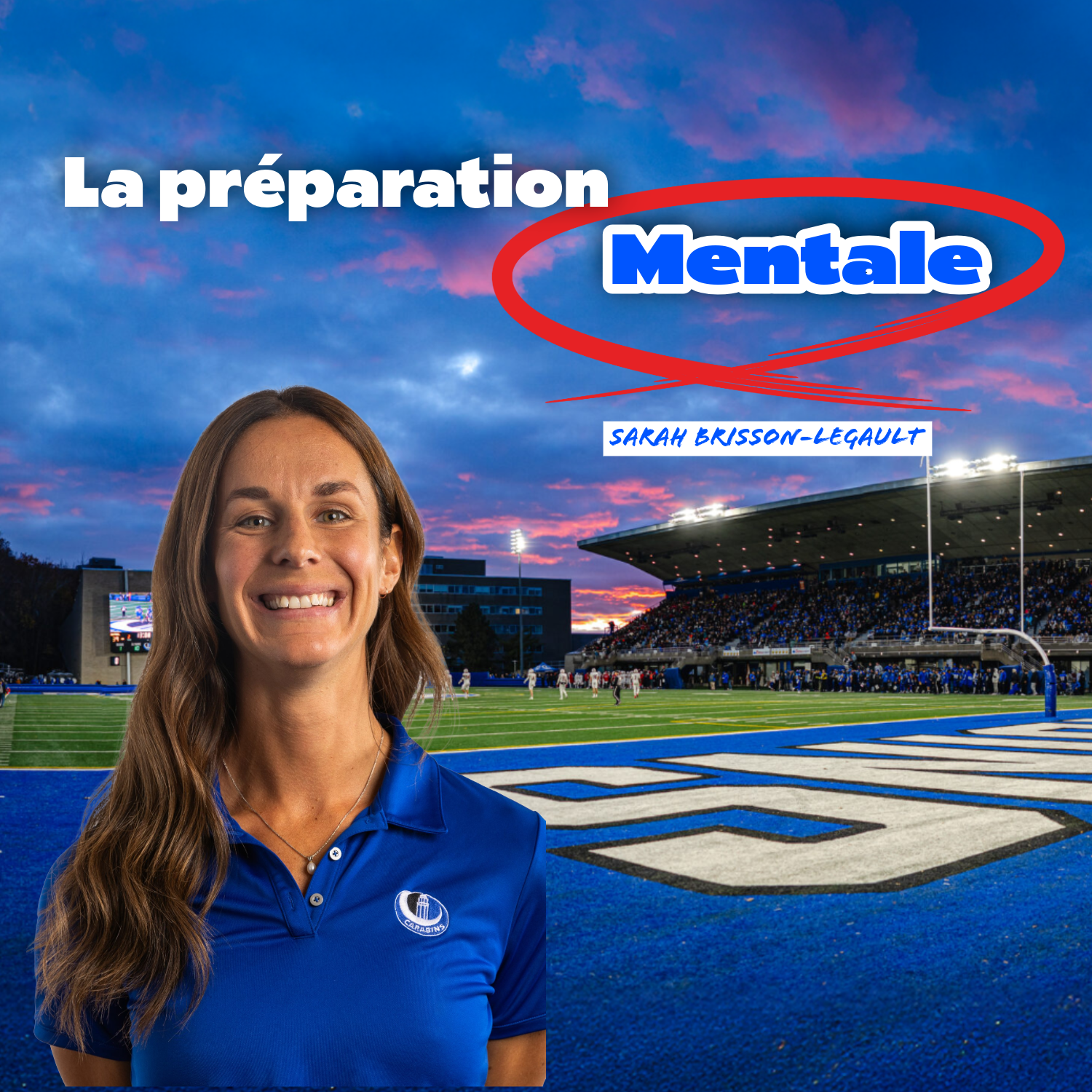 Ép.28 | Sarah Brisson-Legault - L'heure mentale : Créer des athlètes complets