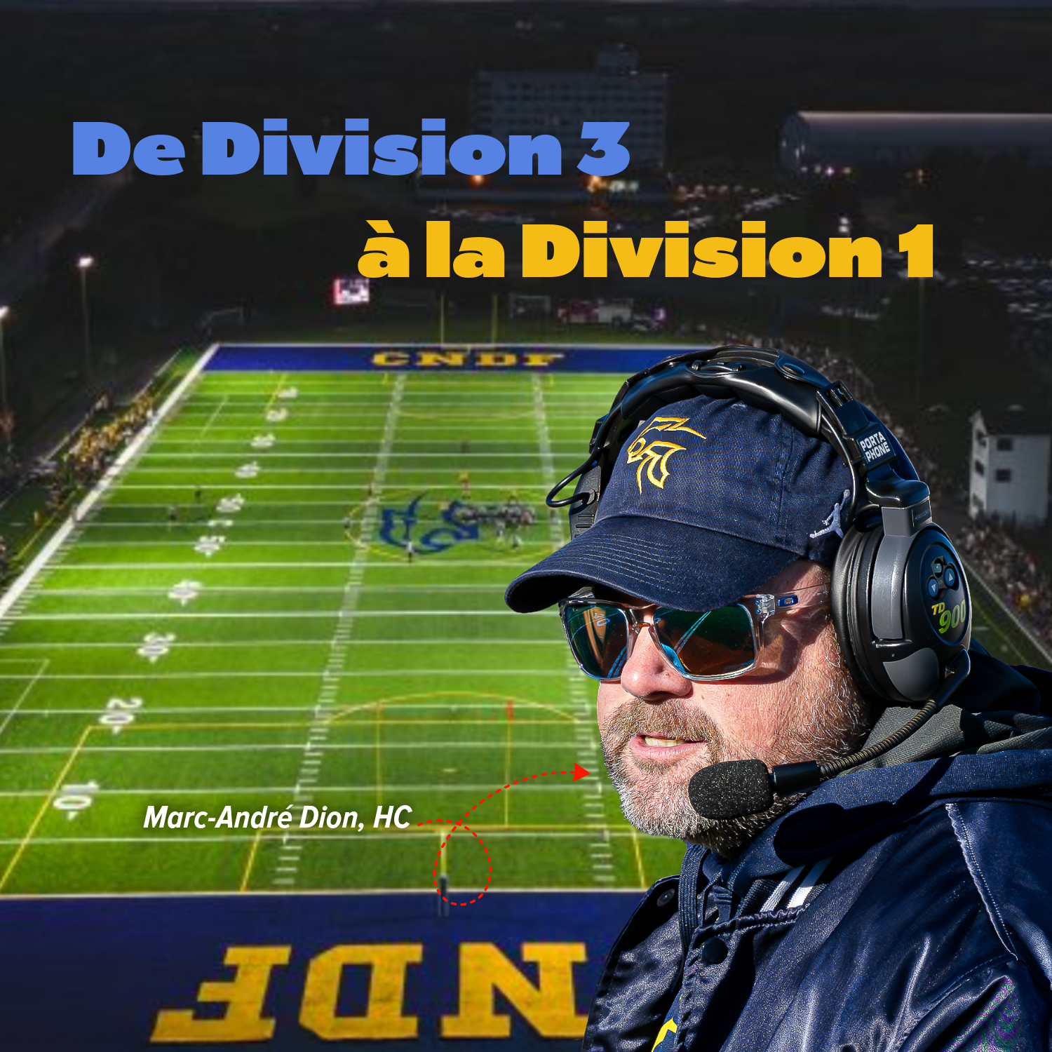 Ép.30 | Marc-André Dion - Repousser les limites du football collégial !