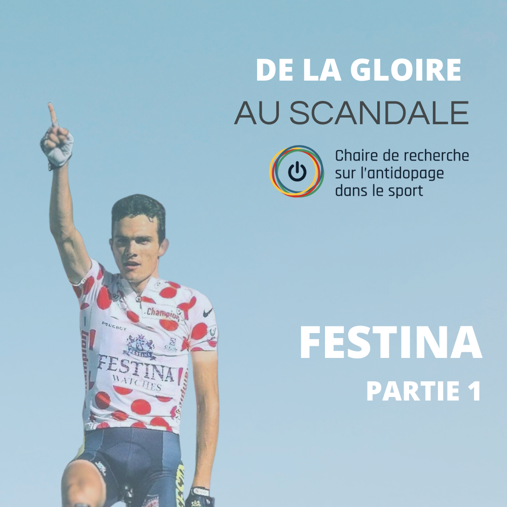 De la gloire au scandale - Festina: Partie 1