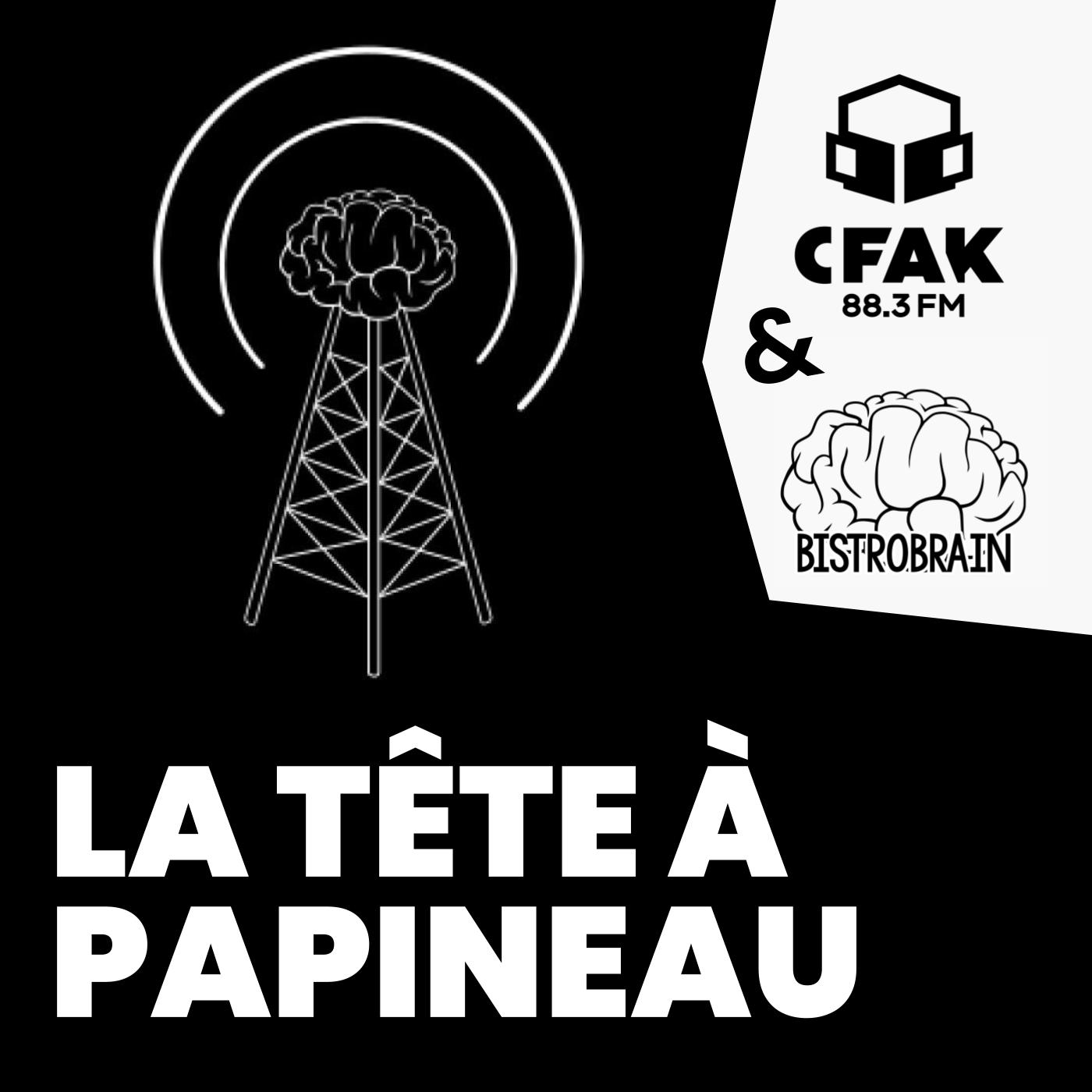 La Tête à Papineau EP24: Philosophie des sciences et entrevue avec Pierre Nicolas Tousignant