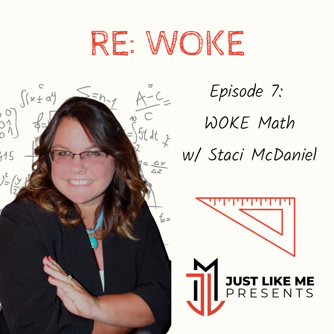 Episode 7: WOKE Math