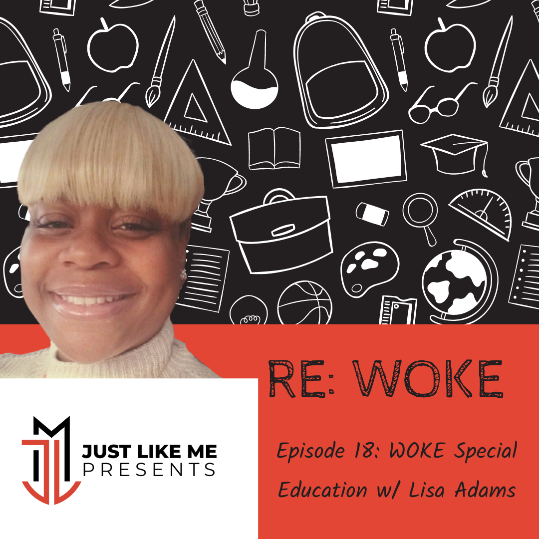 Episode 18: WOKE Special Education w/ Lisa Adams