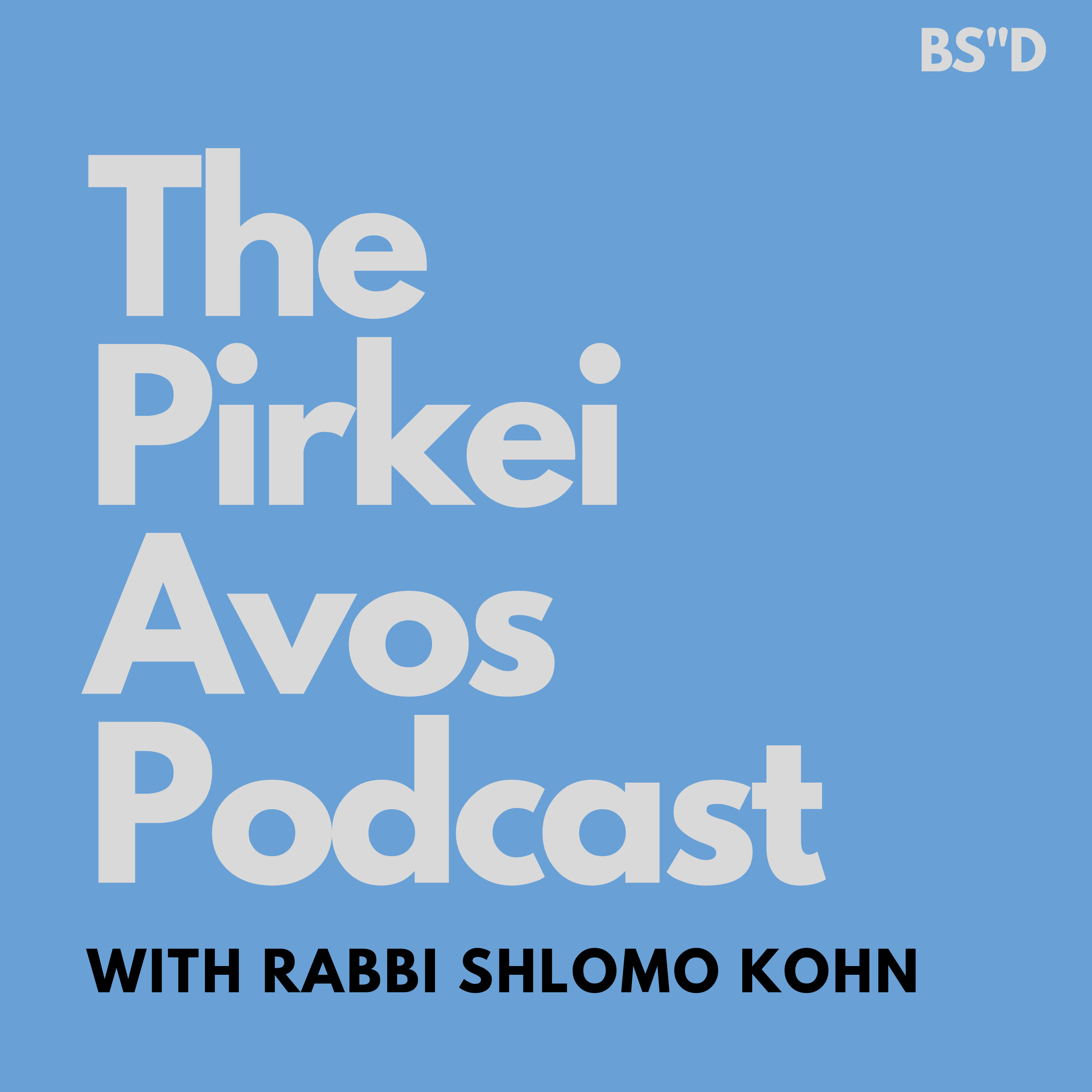Ep.42-Fake It Till You Make It(Chapter 6 Mishna 1)