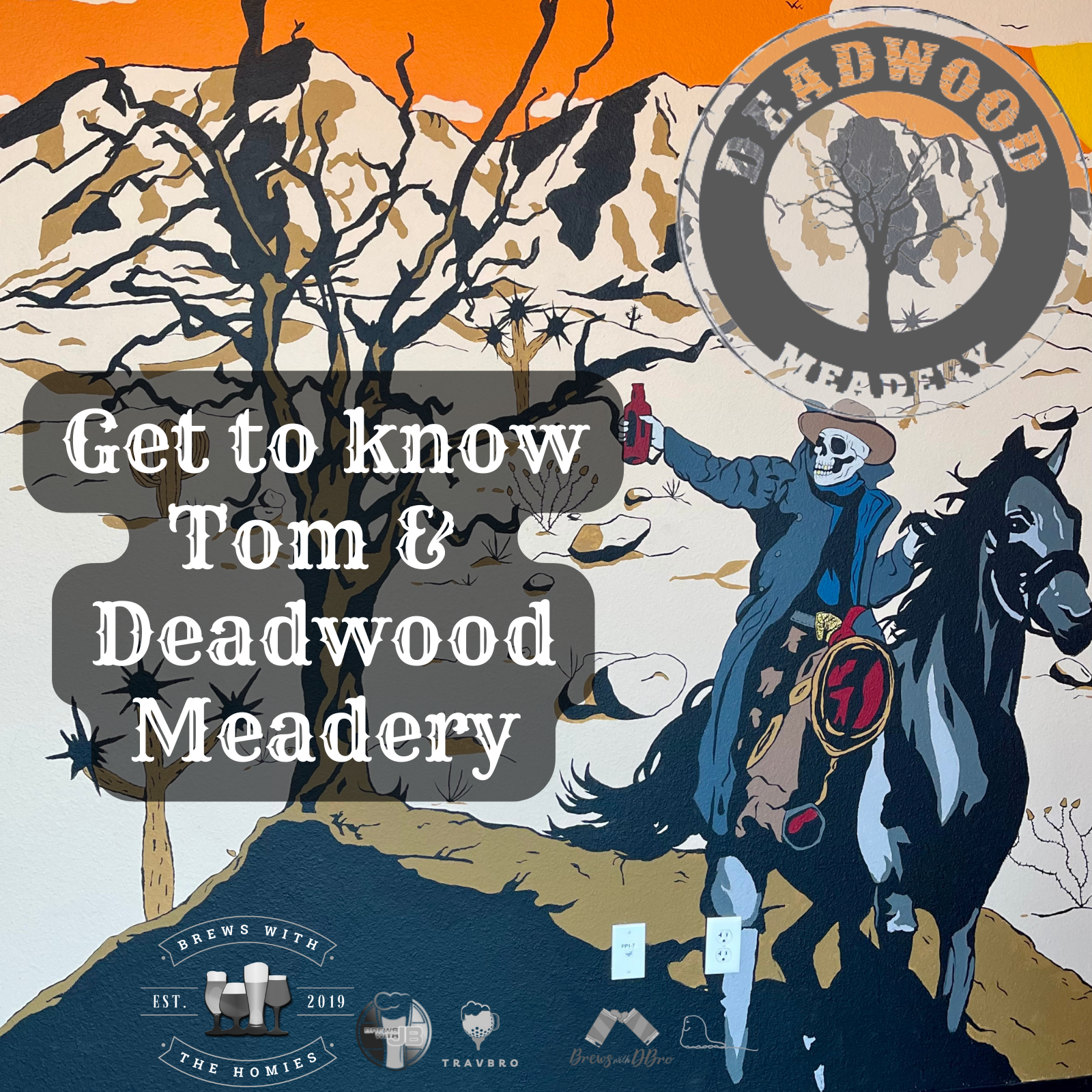 Get to know Tom and Deadwood Meadery