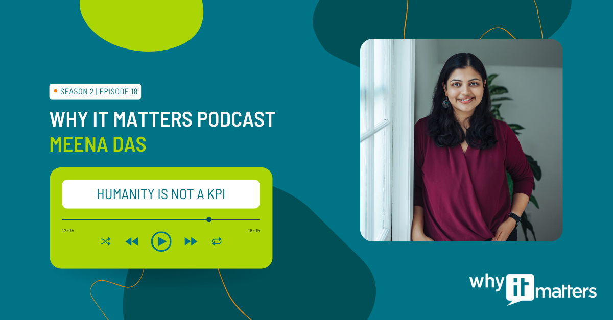 Humanity is Not a KPI with Meena Das