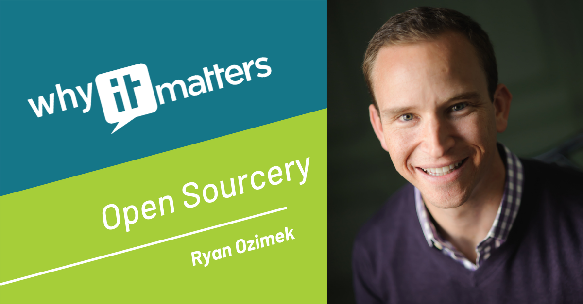 Open Sourcery with Ryan Ozimek