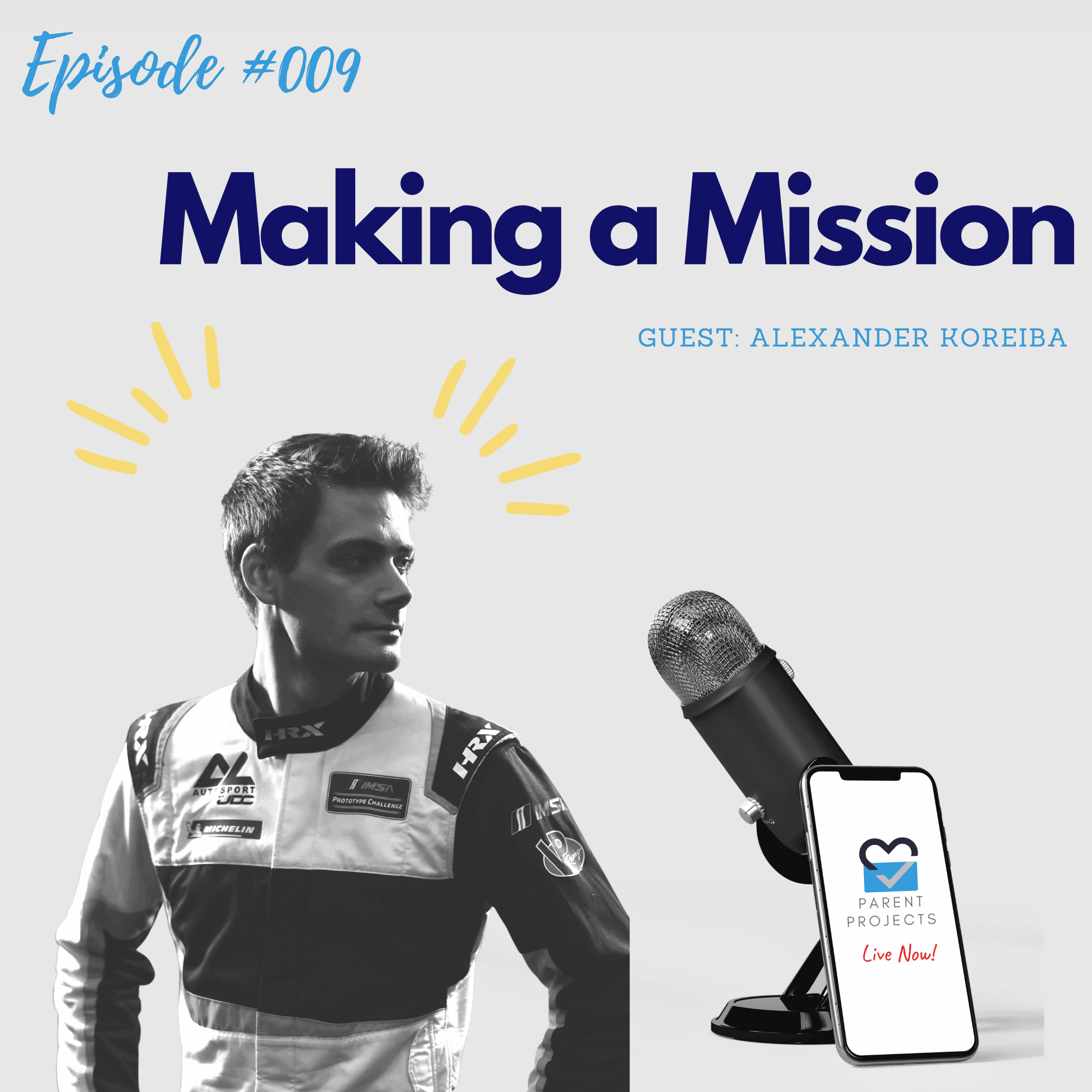 #9 | Alexander Koreiba | Making a Mission
