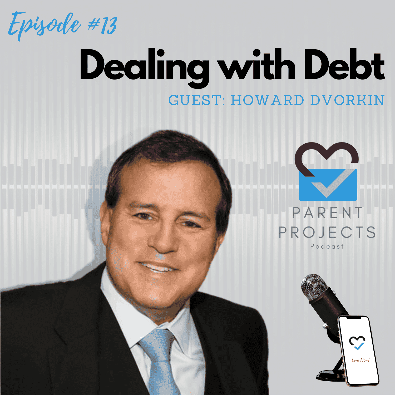 S1:E13 Howard Dvorkin - Dealing with Debt