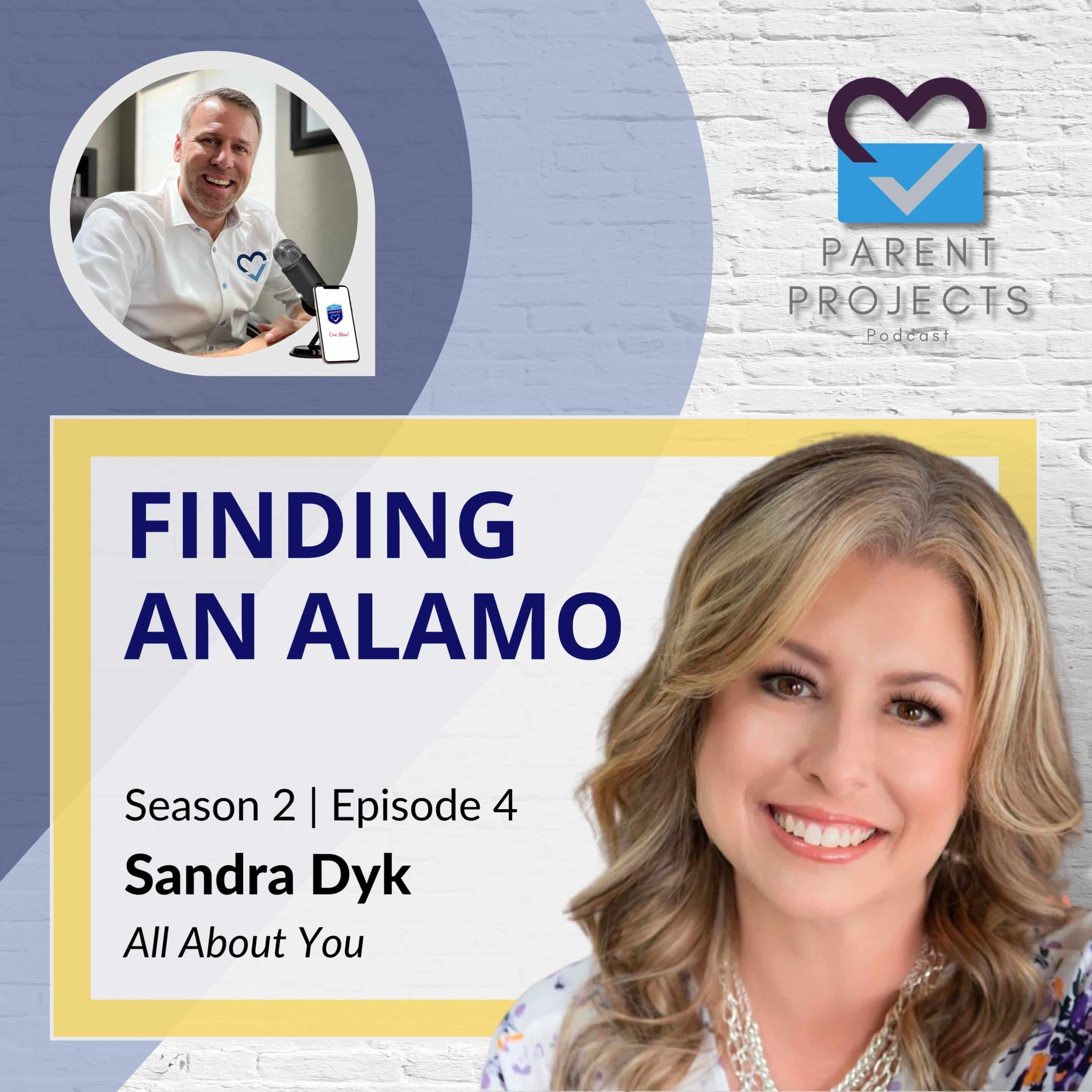 #18 | Sandra Dyk | Finding an Alamo