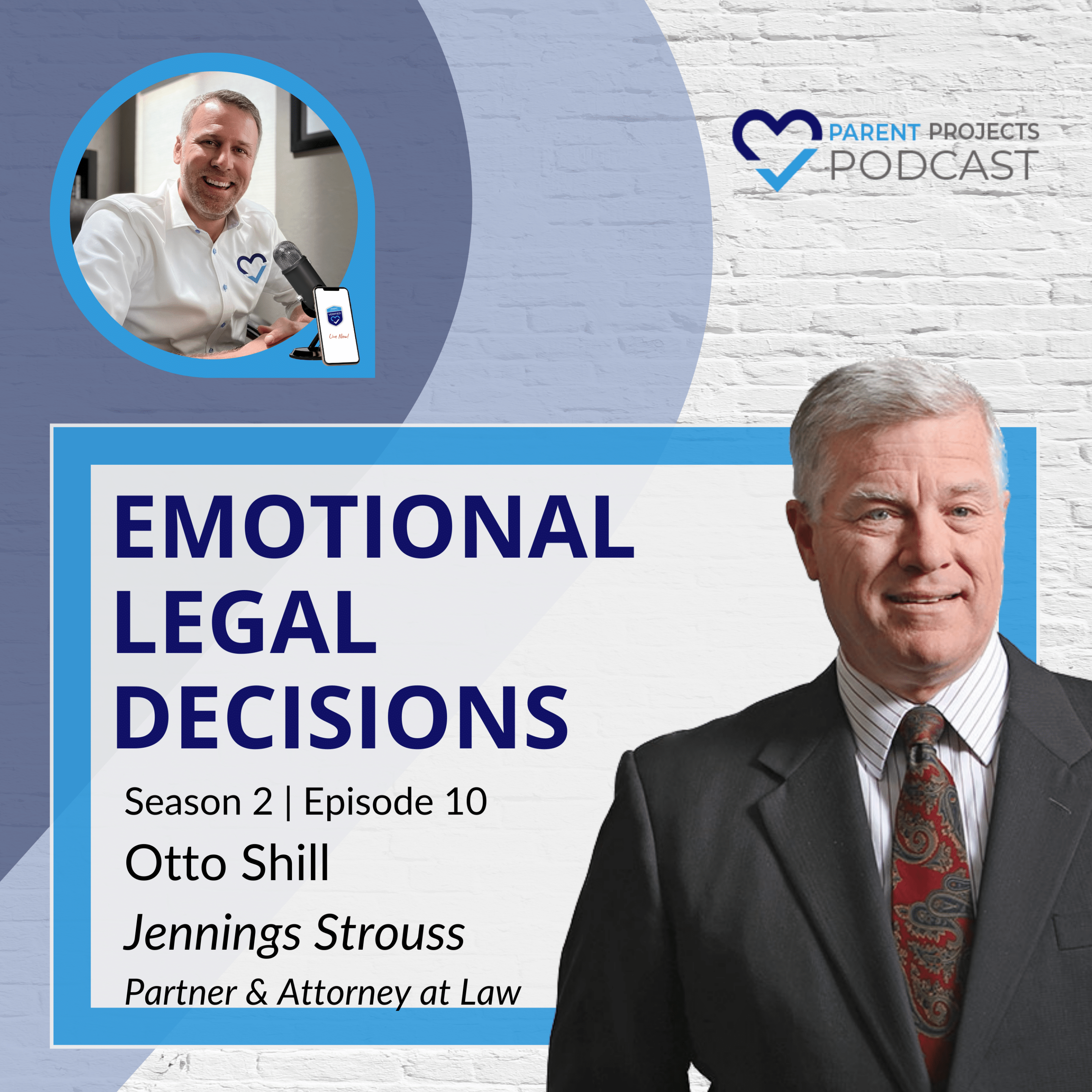 S2:E10 Otto Shill - Emotional Legal Decisions Part 1