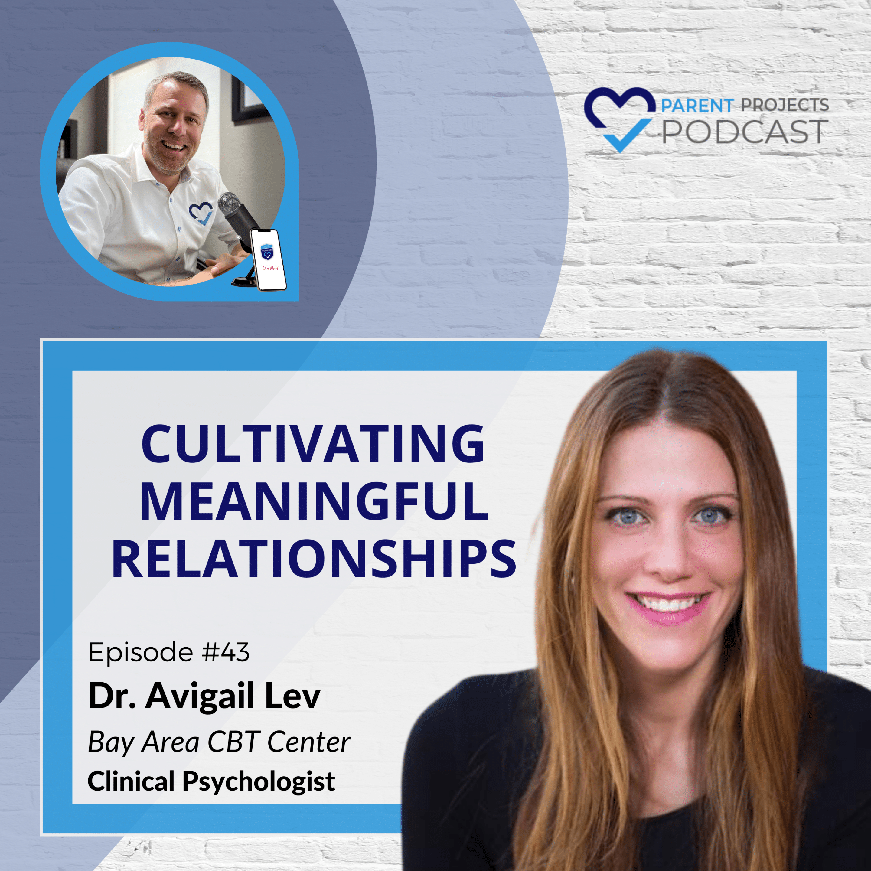 #43 | Dr. Avigail Lev | Cultivating Meaningful Relationships