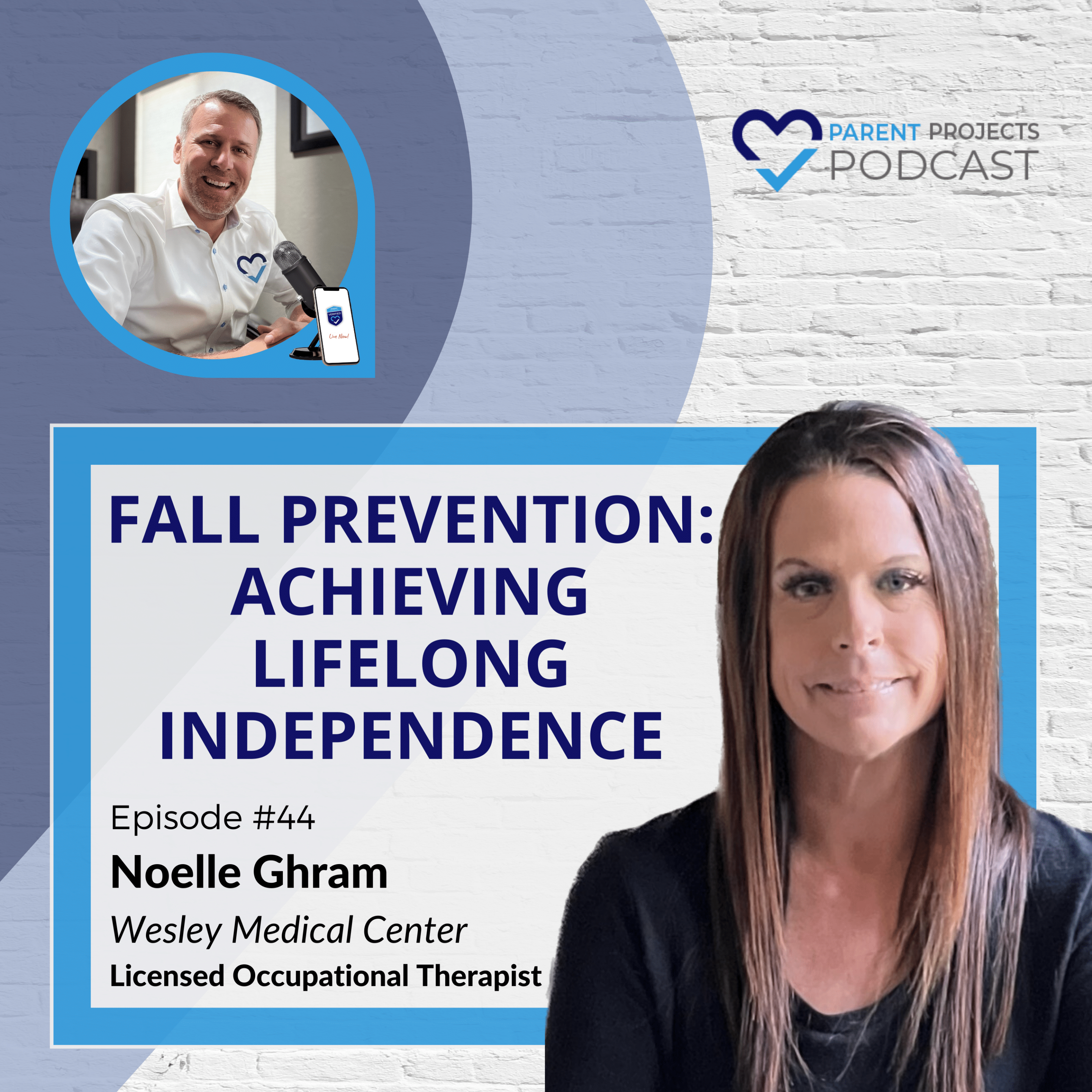 #44 | Noelle Ghram | Fall Prevention: Achieving Lifelong Independence