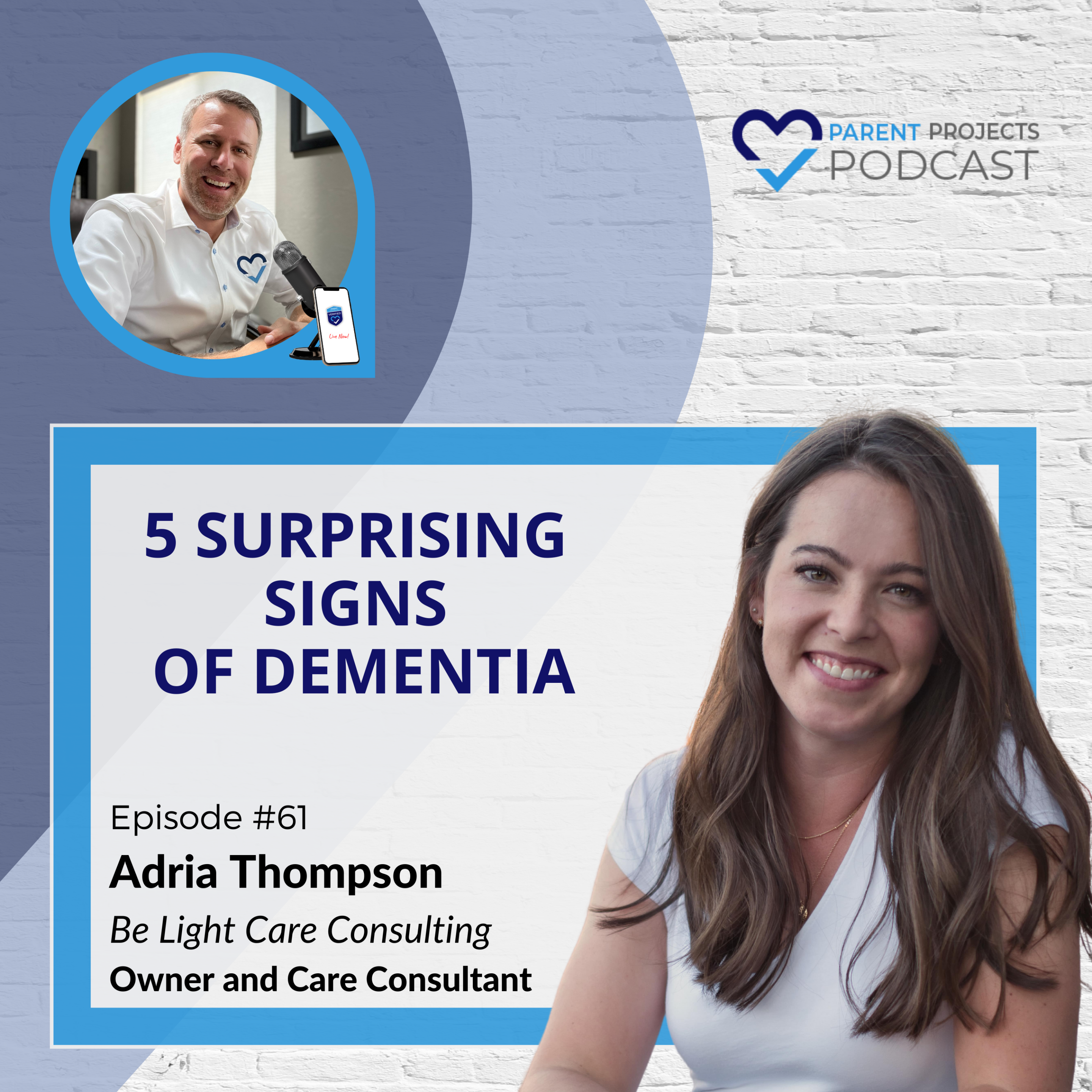 #61 | Adria Thompson | 5 Surprising Signs of Dementia