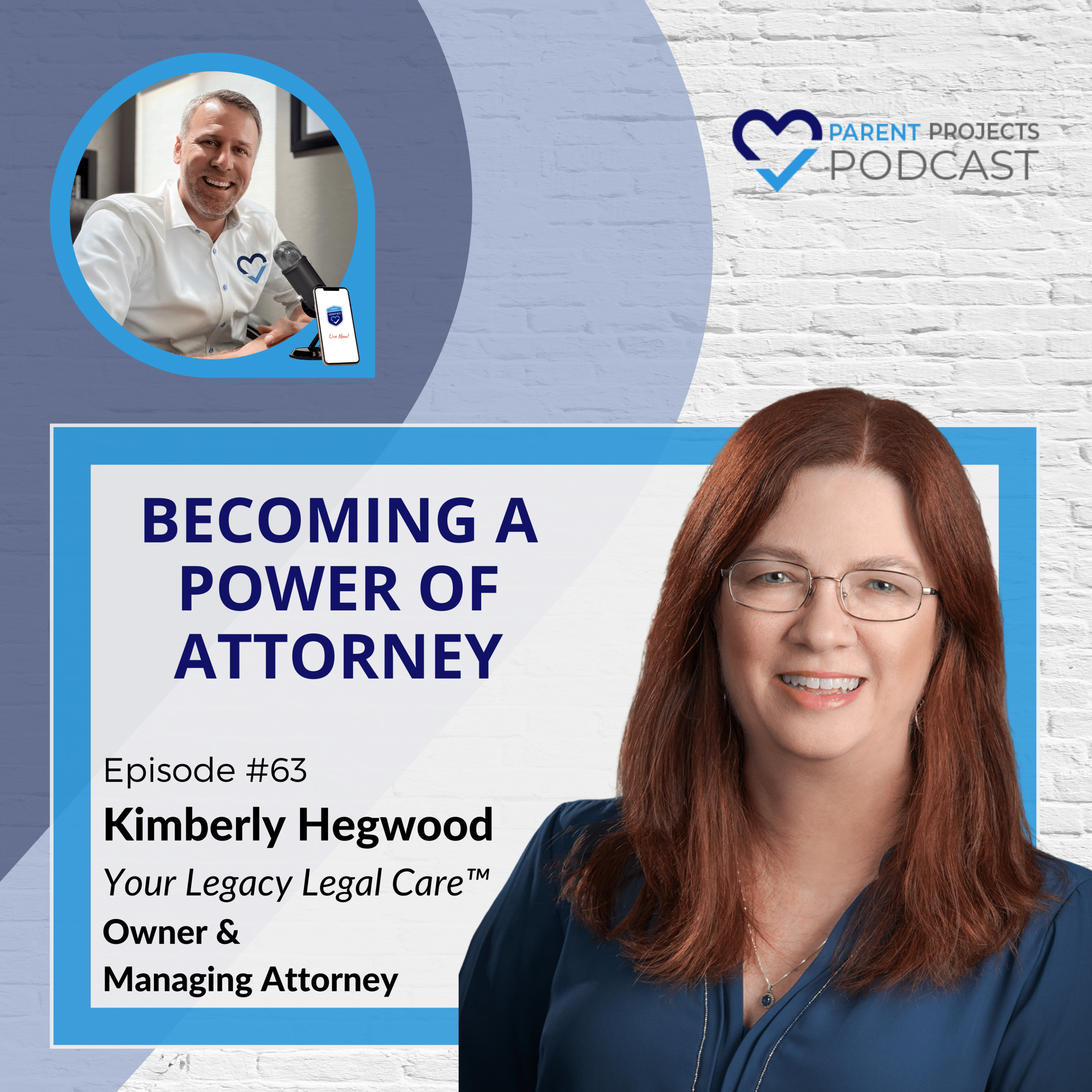 #63 | Kimberly Hegwood | Becoming a Power of Attorney