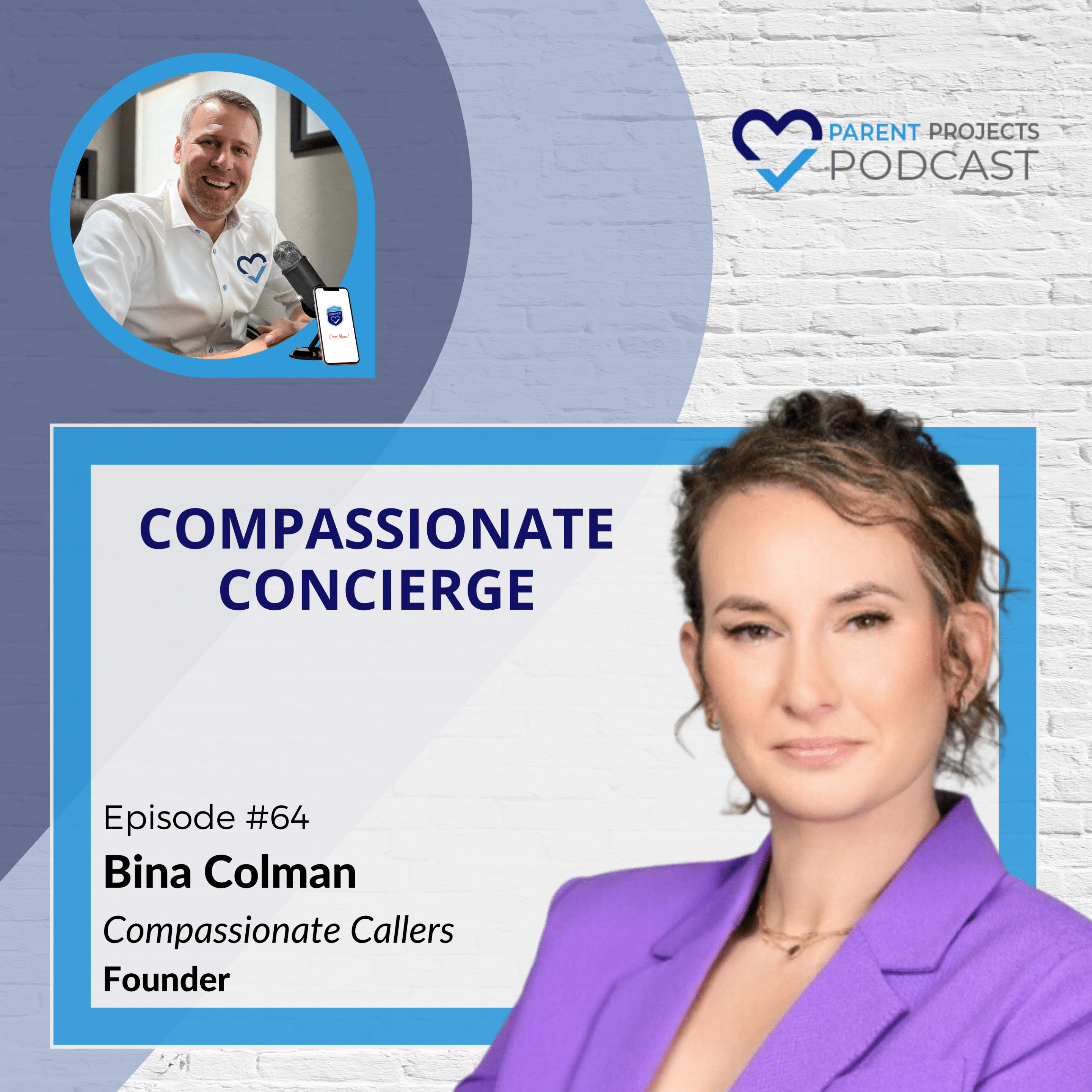 #64 | Bina Colman | Compassionate Concierge