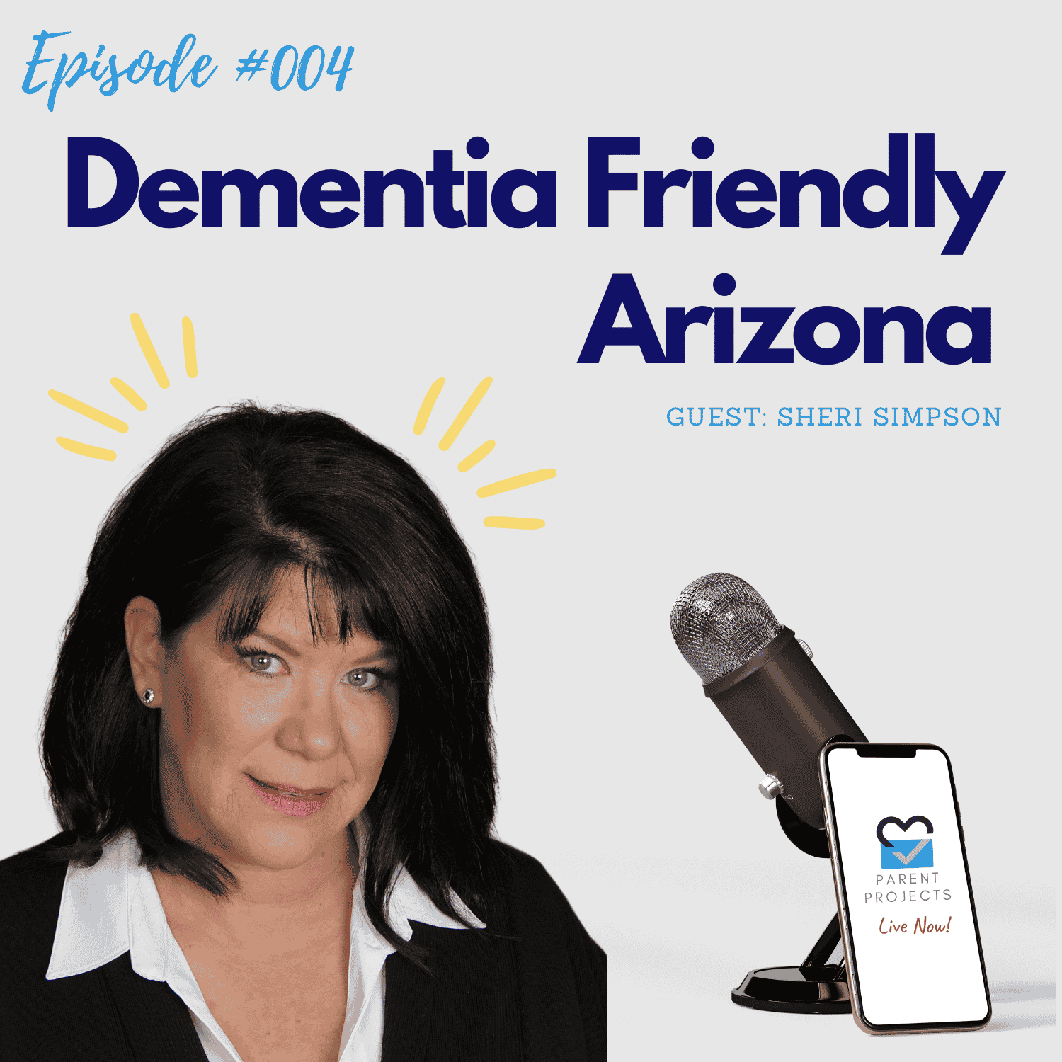 #4 | Sheri Simpson | Dementia-Friendly Arizona