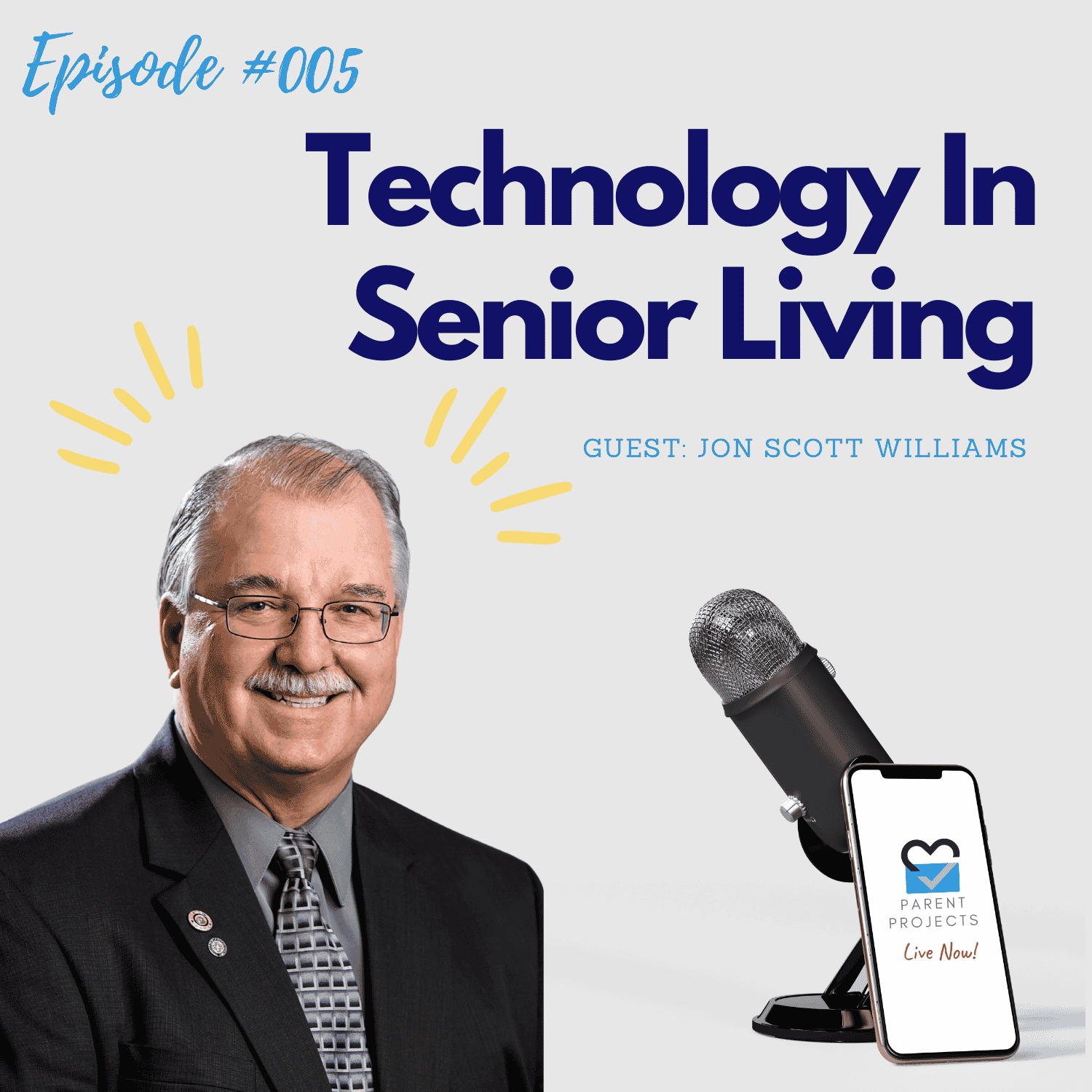 #5 | Jon Scott Williams | Technology In Senior Living