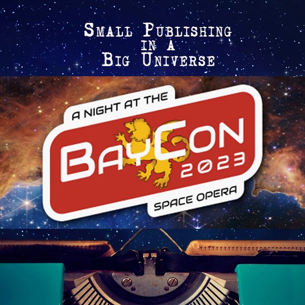 Live from BayCon 2023 (Part 2 of 2)