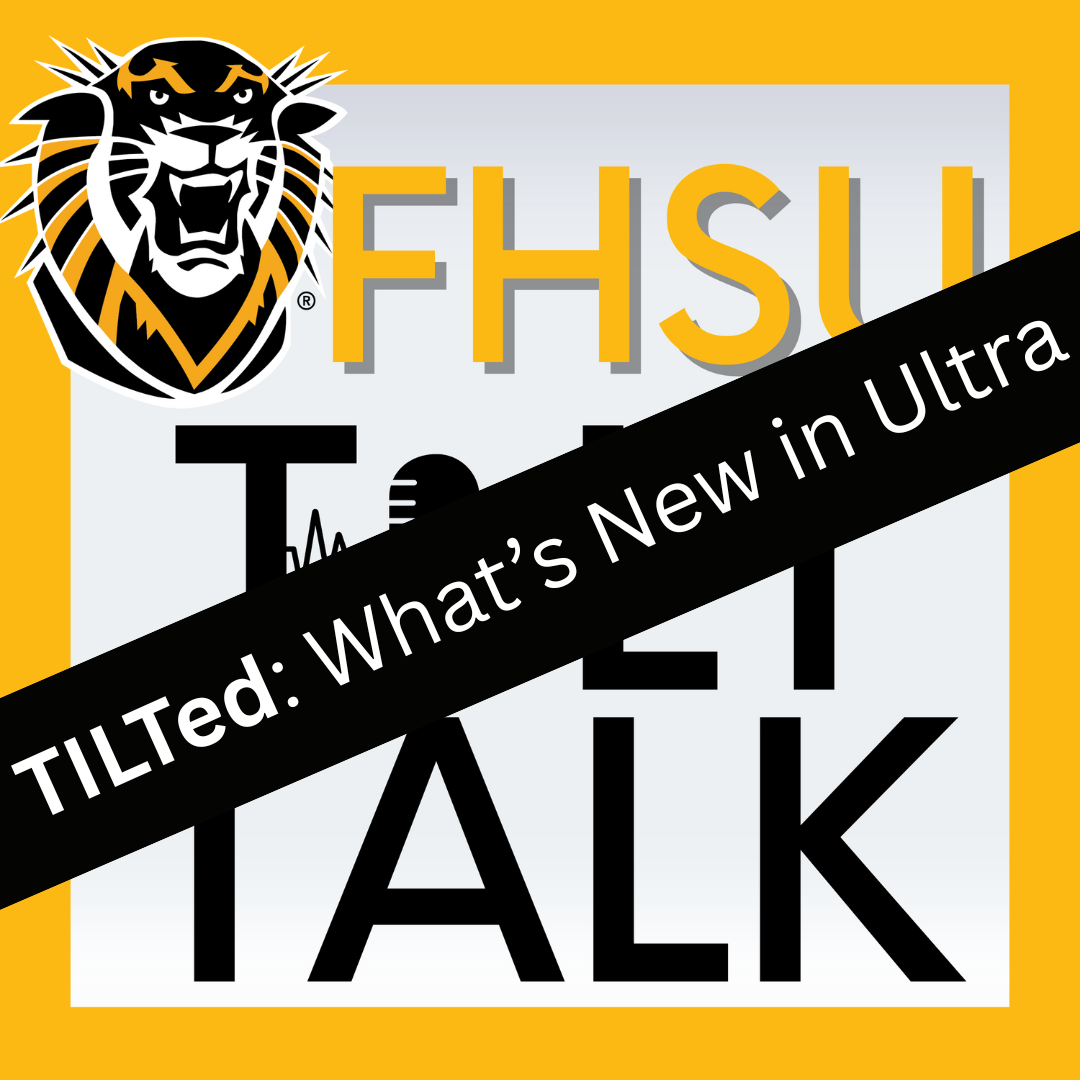 TILT Talk: TILTed - What's New in Blackboard Ultra Ep. 1