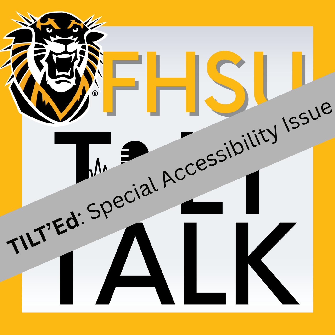 TILT Talk: TILT'Ed - Special Accessibility Edition - Part 1