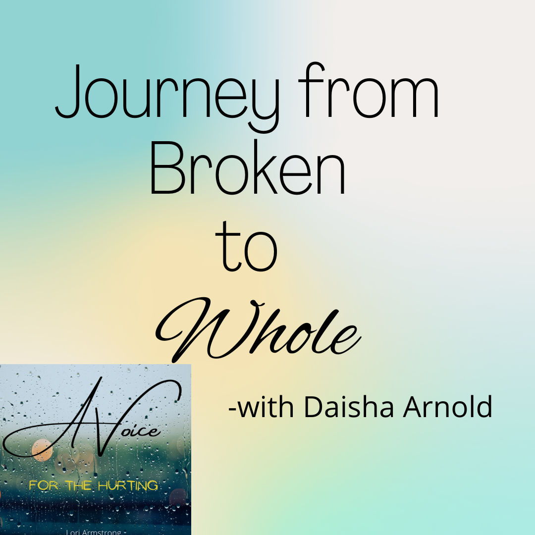 A Journey from Broken to Whole