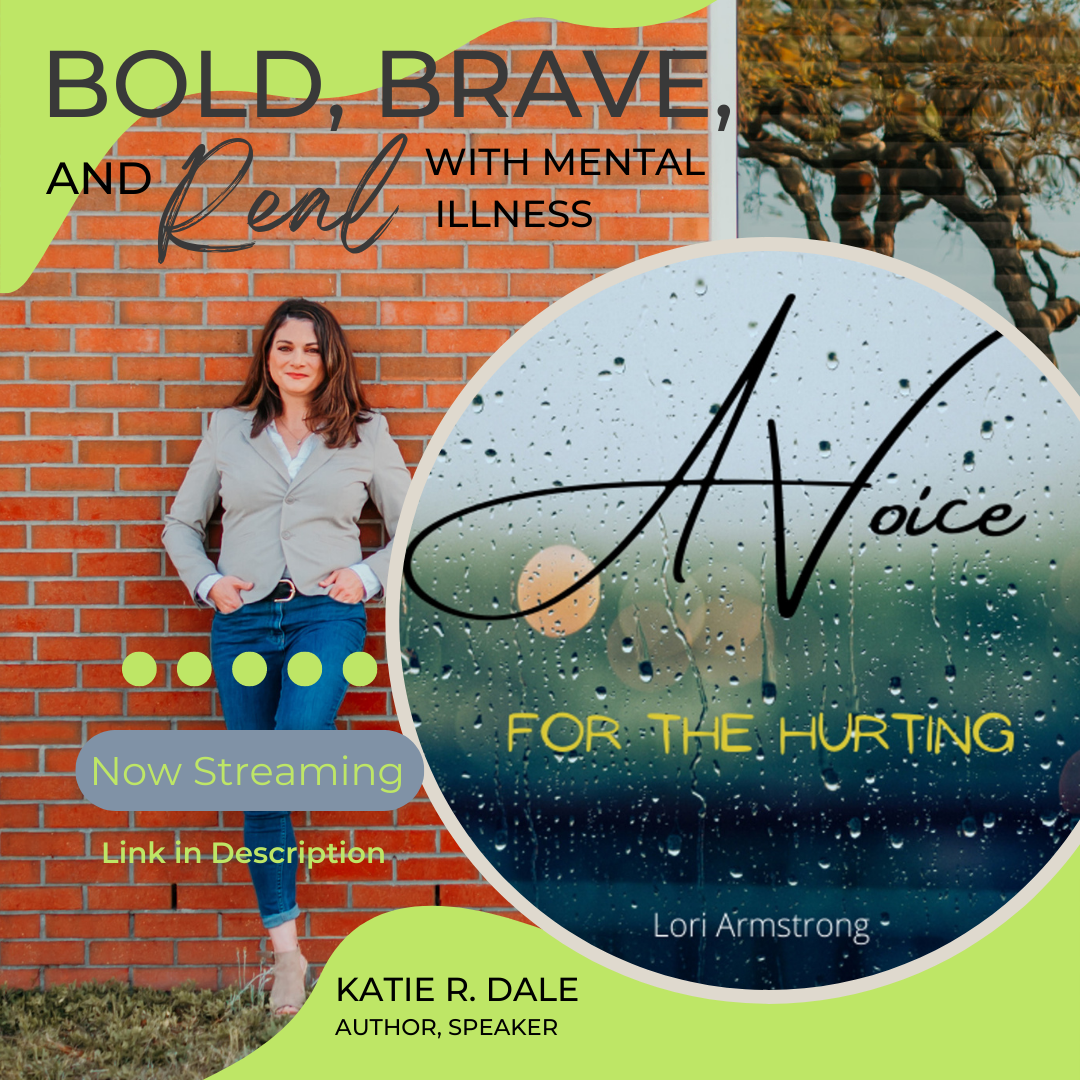 Bold, Brave and Real with Mental Illness