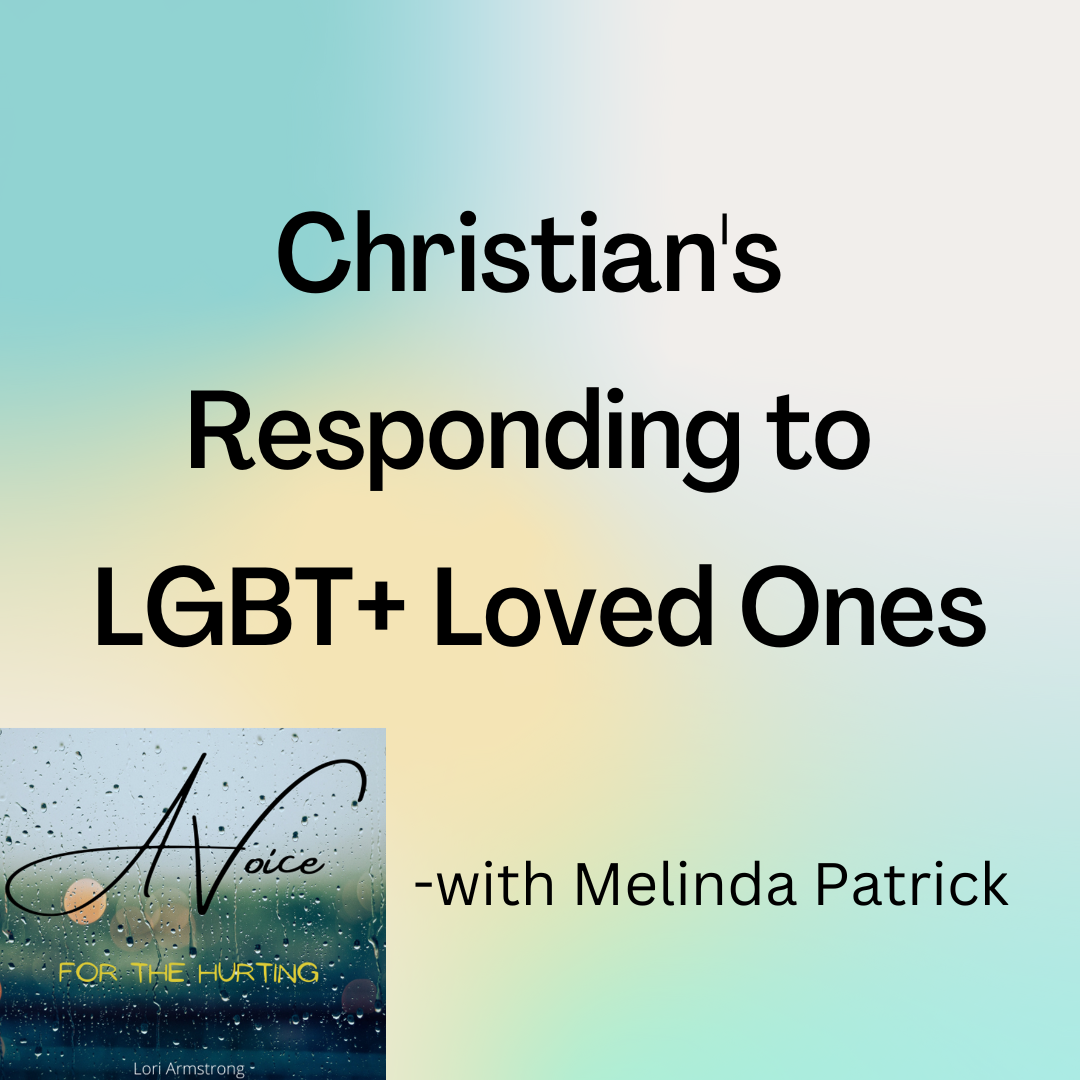 Christian's Responding to LGBT+ Loved Ones