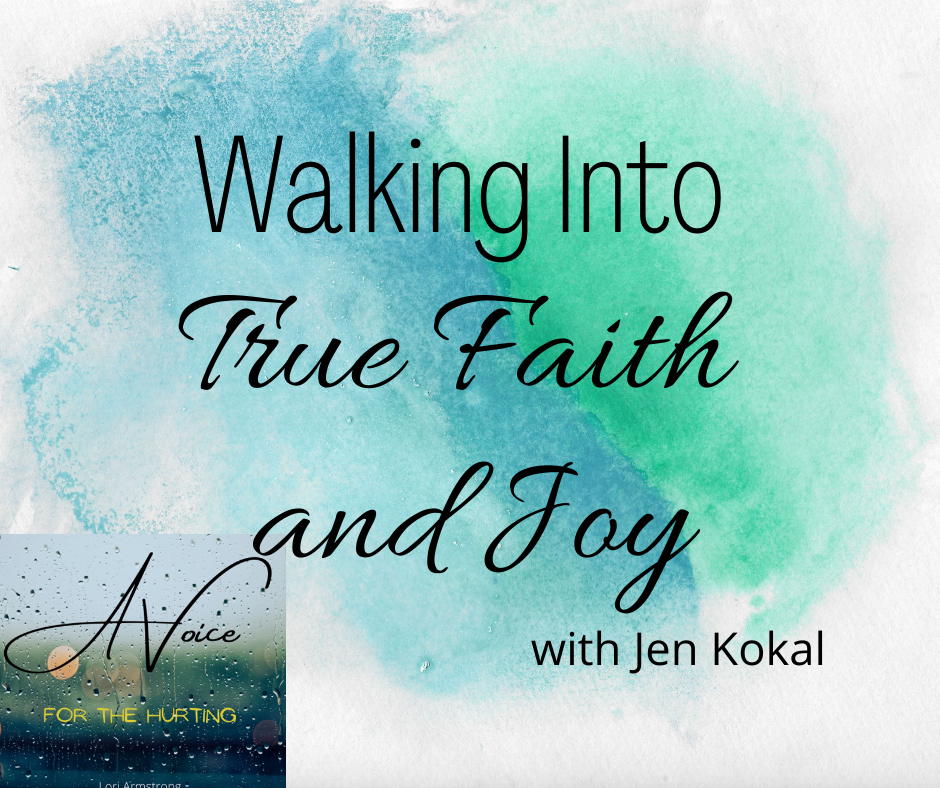 Walking into True Faith and Joy