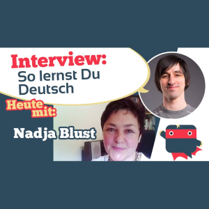 Interview mit Deutsch als Fremdsprache (DaF) Lehrerin Nadja Blust!