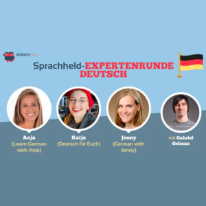 Expertenrunde Deutsch lernen mit Katja (Deutsch für Euch), Anja (Learn German with Anja) und Jenny (German with Jenny)