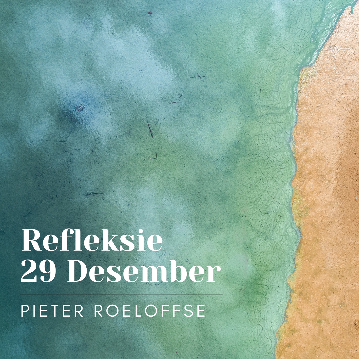 29 Desember 2024 || Jaareind-refelksie || Pieter Roeloffse