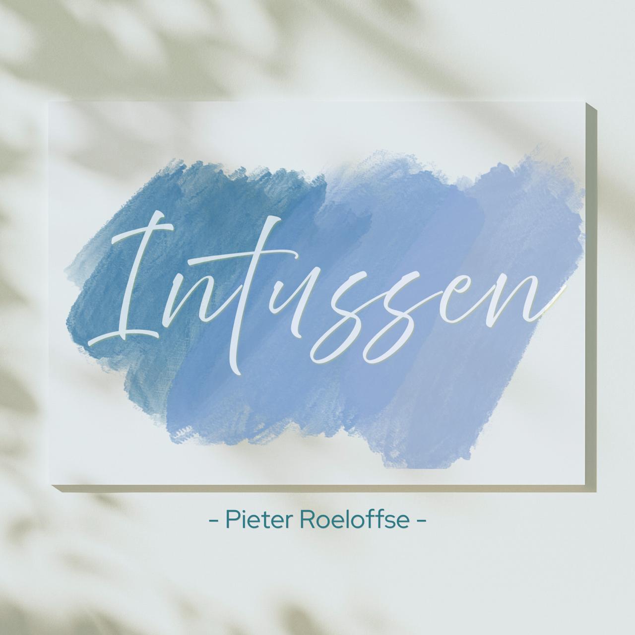 11 May 2025 || Van Verbeelding na Verwondering | Intussen || Pieter Roeloffse