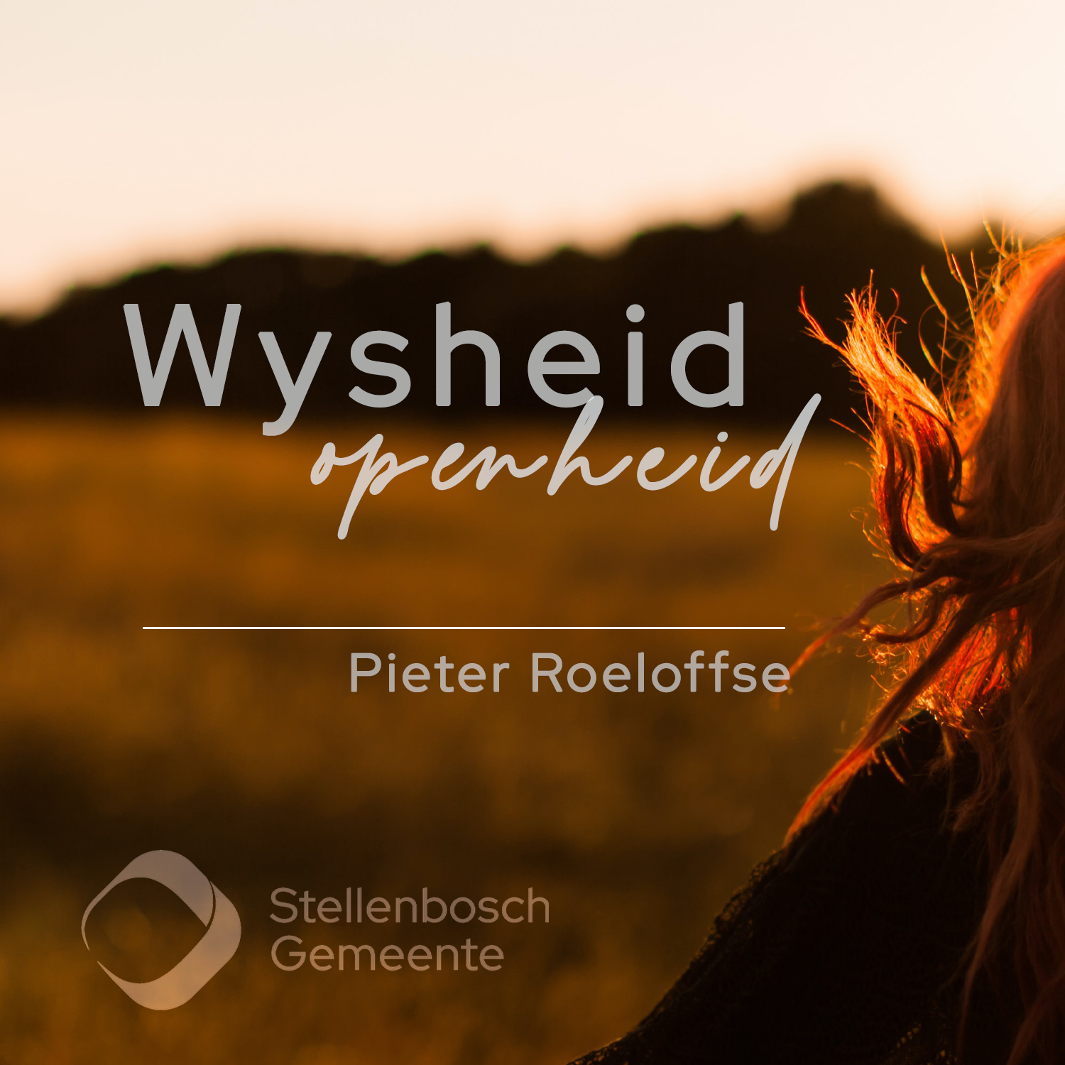 23 Januarie 2022 || Wysheid - Openheid || Pieter Roeloffse