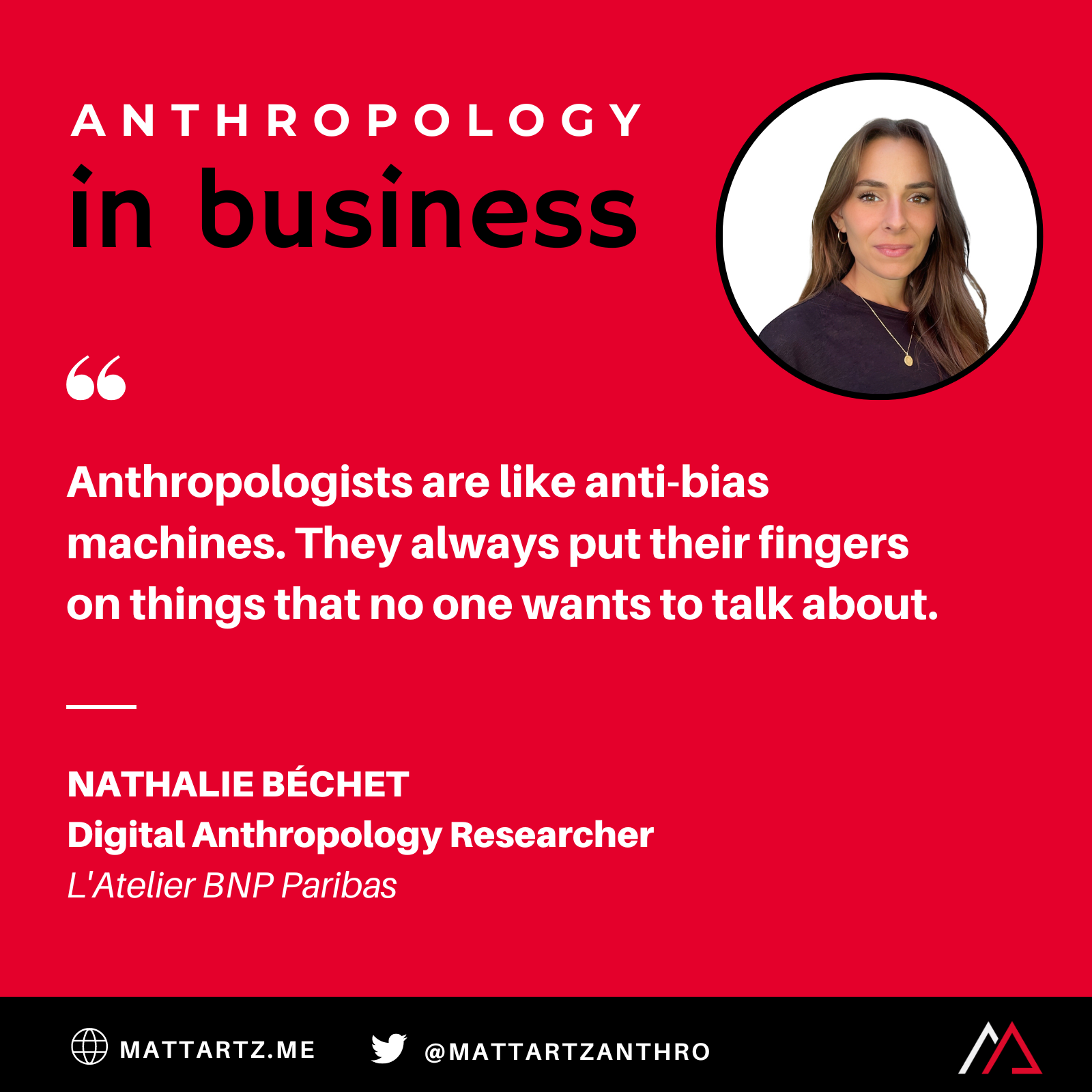 Anthropology in Business with Matt Artz