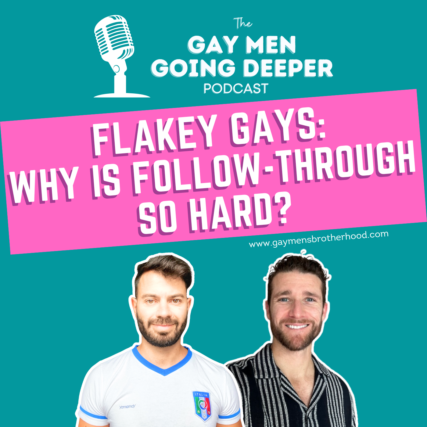 Flakey Gays: Why is Follow-Through So Hard?