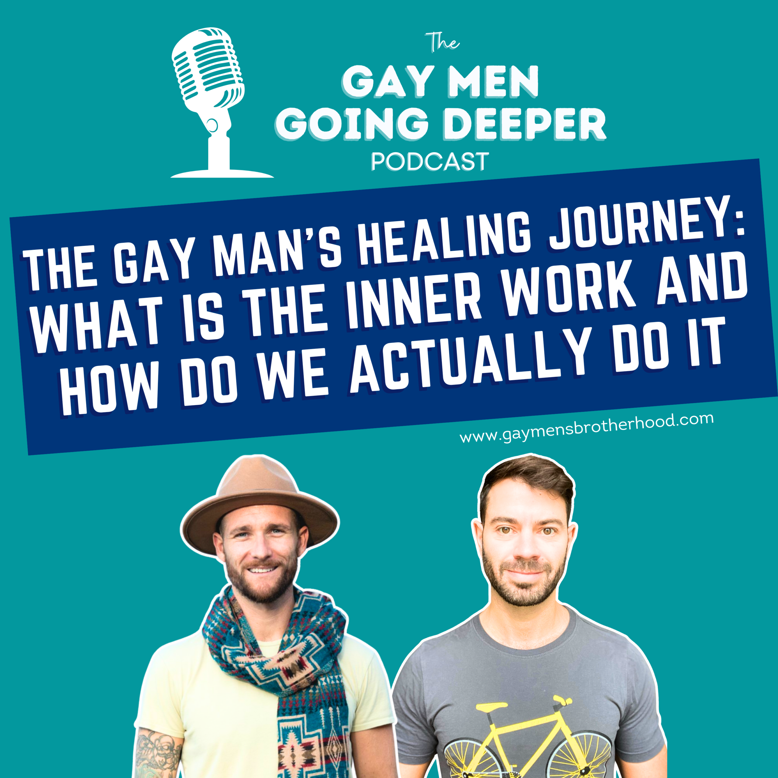 The Gay Man’s Healing Journey: What Is The Inner Work And How Do We Actually Do It